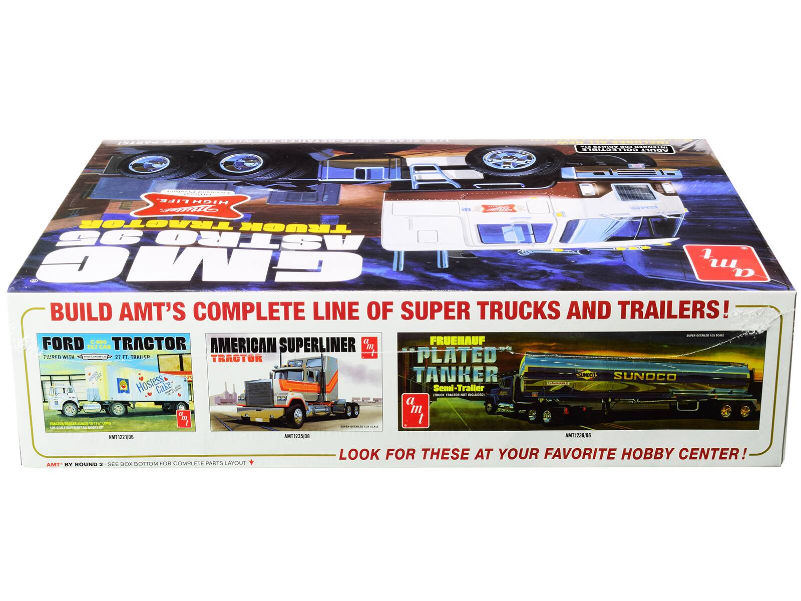 - - CR - - - SARTO - DEIC.CO .O. PUPIN COLLECTIOLE ASUIN LIFE. HDIH ilir TRACTOR TRUOK C ASTRO 1 SMVC u a BUILD AMT'S COMPLETE LINE OF SUPER TRUCKS AND TRAILERS! - I - I FORD C0o TRACTOR SUPERLINER a FRUEHAUF THI BTCAR AMERICAN Ti PA7F WITH 21 FE TRAILTR TRAUTUR PLATED TANKER UNDCS SUNOCO Hostess Cake Semi-Trailer Semi CASTC -ds - - - a m m  I HNCION I - SO. i - - I | - : -  AT AM1122108 AM12358 ETMA LOOK FOR THESE AT YOUR FAVORITE HOBBY CENTER! AMT BY ROUND a SEE HOX HOTTOM FOR COMPLET ETE  LAYOUT
