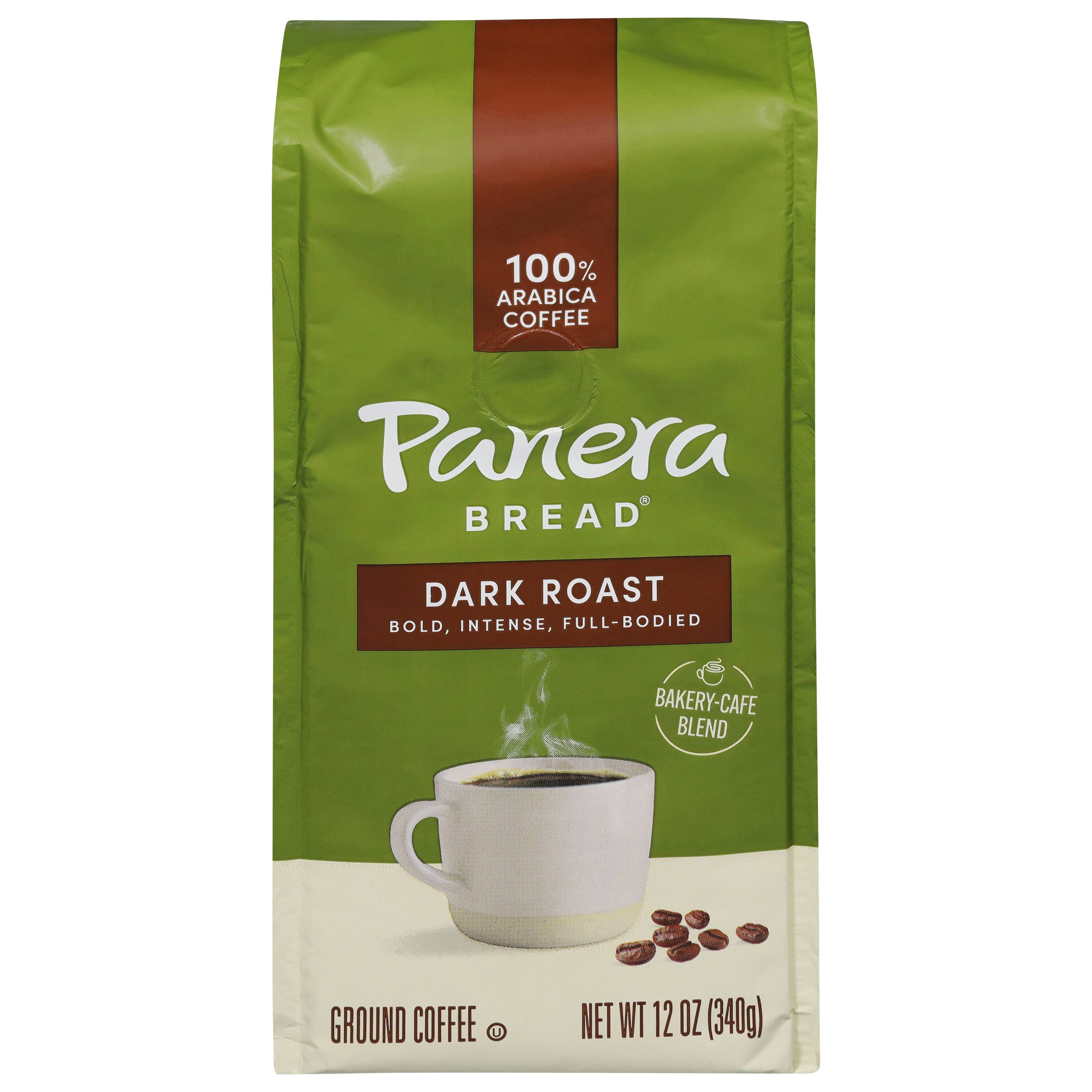100% ARABICA COFFEE  
Panera BREAD  
DARK ROAST  
BOLD, INTENSE, FULL-BODIED  
BAKERY-CAFE BLEND  
GROUND COFFEE  
NET WT 12 OZ (340g)