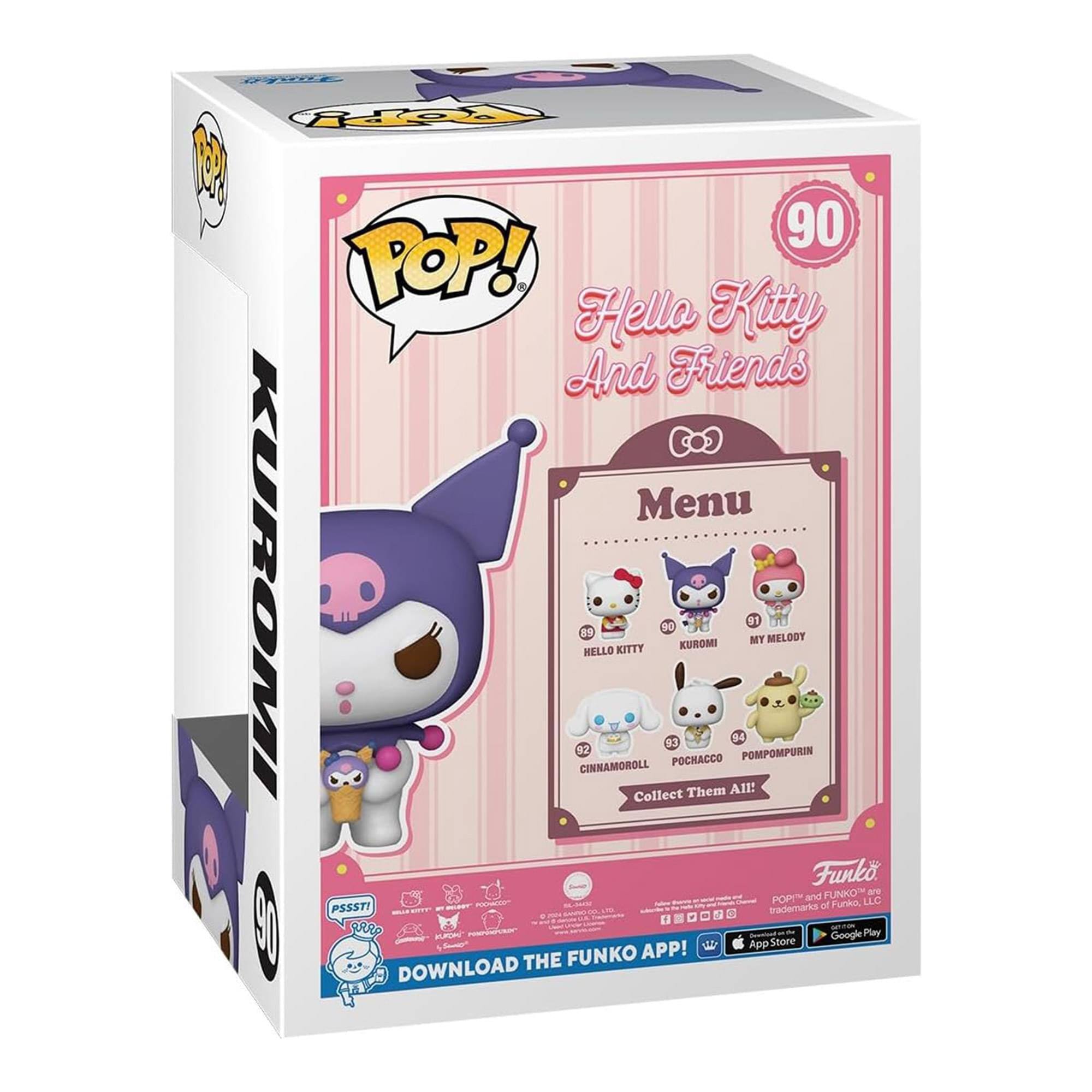 Sure, here is the corrected and grouped text from the image:

---

**Top Left:**
- POP!
- KUROMI

**Top Center:**
- POP!
- 90
- Hello Kitty And Friends

**Center:**
- Menu
  - 90 Hello Kitty
  - 91 Kuromi
  - 92 My Melody
  - 93 Cinnamoroll
  - 94 Pochacco
  - 95 Pompompurin
- Collect Them All!

**Bottom Left:**
- PSSST
- Download the Funko App!
- App Store
- Google Play

**Bottom Center:**
- Funko
- POP! and Funko are trademarks of Funko, LLC

**Bottom Right:**
- Funko
- POP! and Funko are trademarks of Funko, LLC

---

This text is organized based on its location on the box.