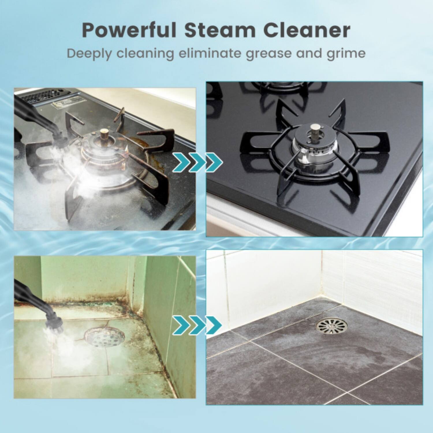 Powerful Steam Cleaner  
Deeply cleaning eliminate grease and grime
