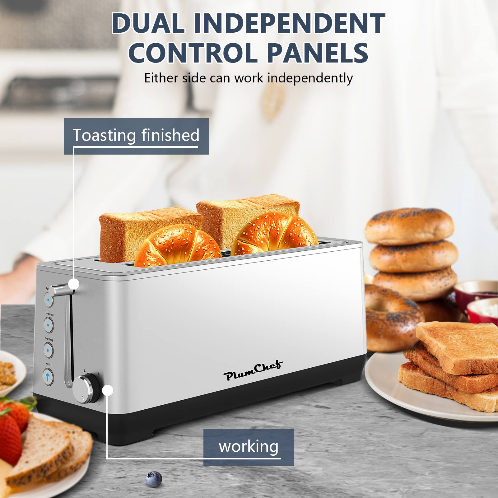 DUAL INDEPENDENT CONTROL PANELS  
Either side can work independently  

Toasting finished  

working