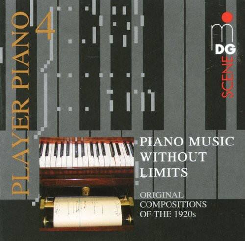 4 PLAYER PIANO  
PIANO MUSIC WITHOUT LIMITS  
ORIGINAL COMPOSITIONS OF THE 1920s  

DG SCENE