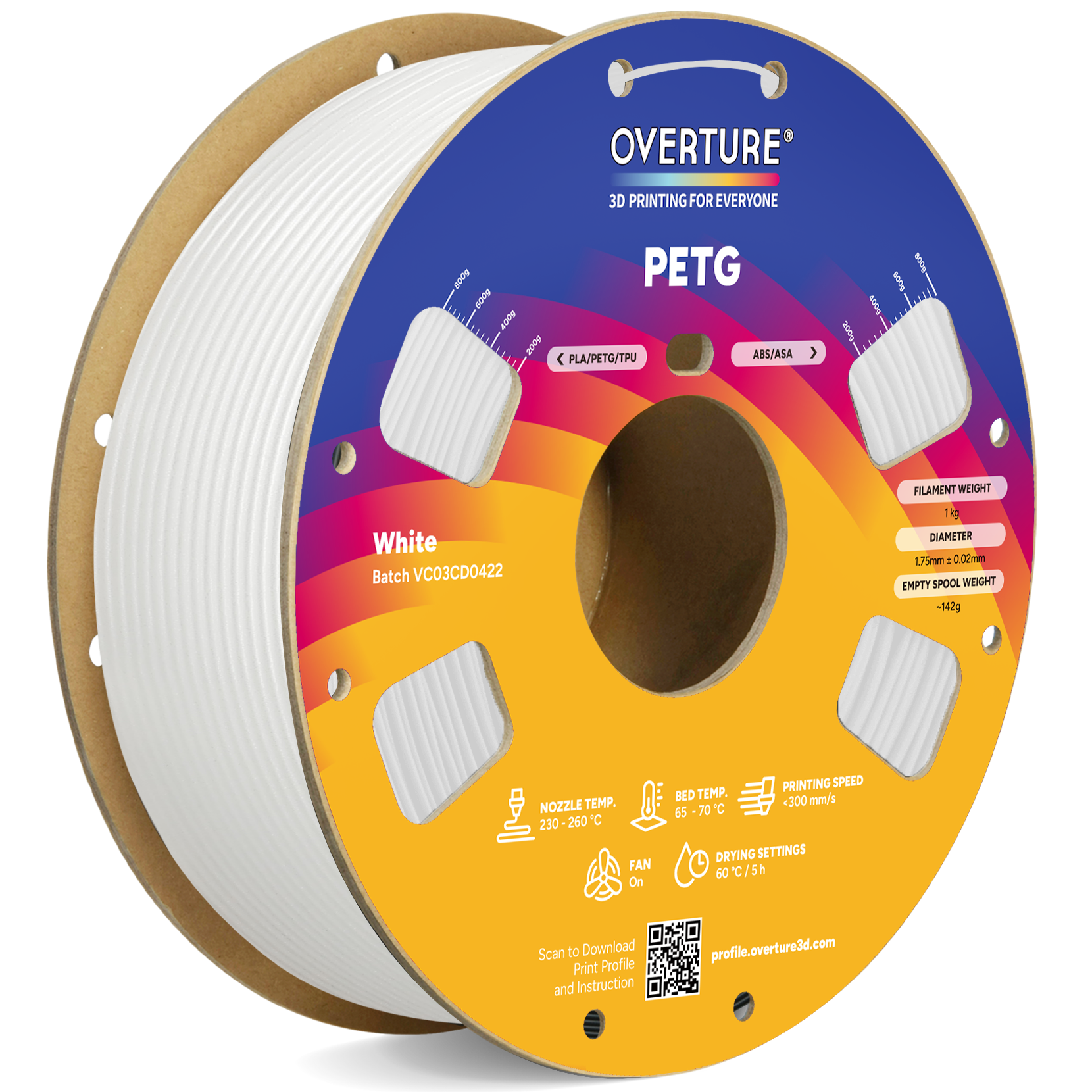 OVERTURE 3D PRINTING FOR EVERYONE  
PETG  
White  
Batch VC03CD0422  

FILAMENT WEIGHT: 1kg  
DIAMETER: 1.75mm ±0.02mm  
EMPTY SPOOL WEIGHT: 142g  

NOZZLE TEMP.: 230-260°C  
BED TEMP.: 65-70°C  
PRINTING SPEED: 300 mm/s  
FAN: On  

DRYING SETTINGS: 60°C / 5h  

SCAN TO DOWNLOAD PRINT PROFILE AND INSTRUCTION  
profile.overture3d.com