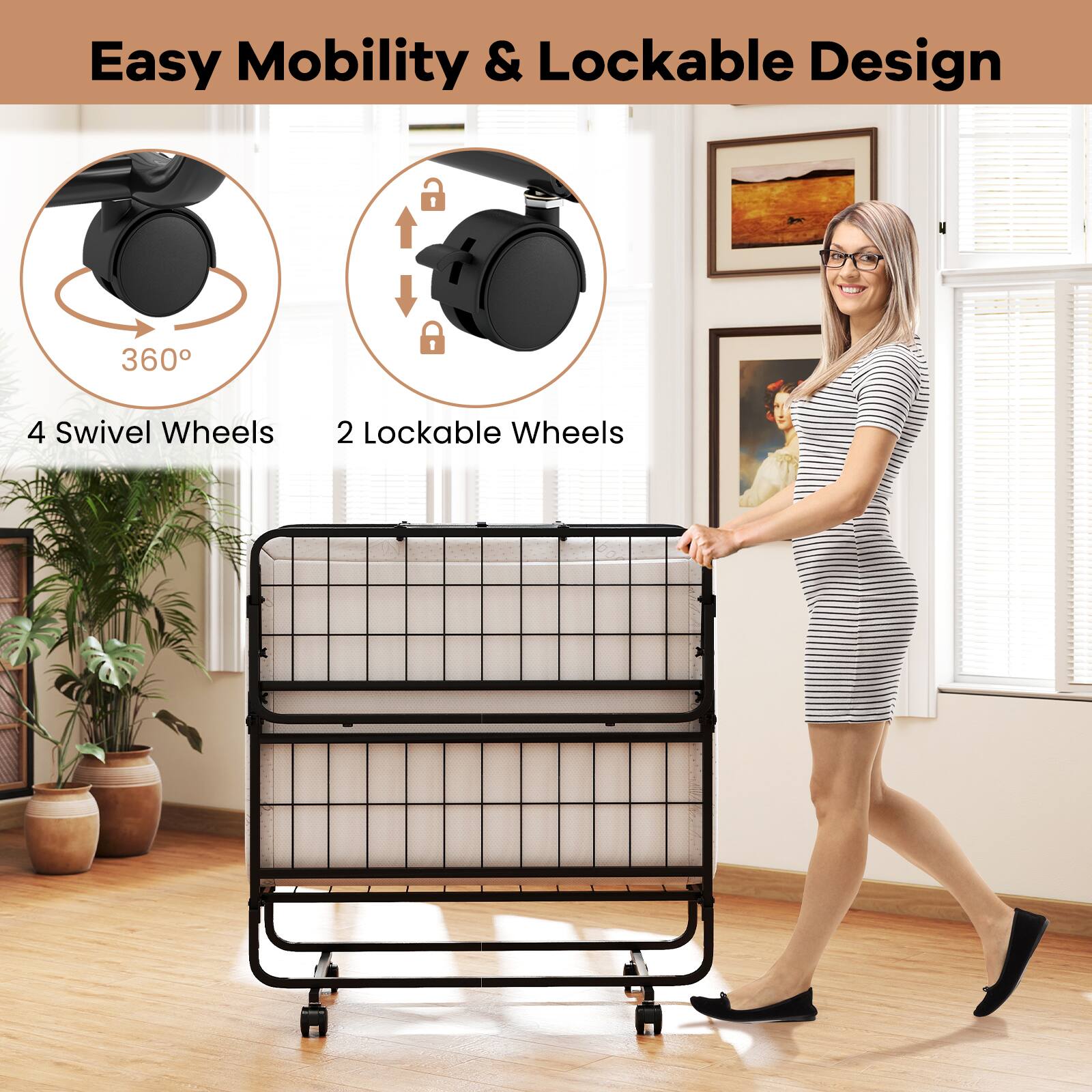 Easy Mobility & Lockable Design

4 Swivel Wheels

2 Lockable Wheels