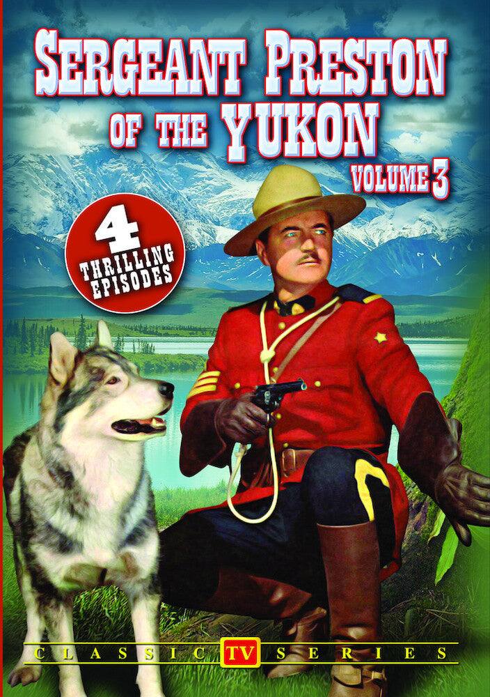 Front. Sergeant Preston of the Yukon, Volume 3 - DVD.