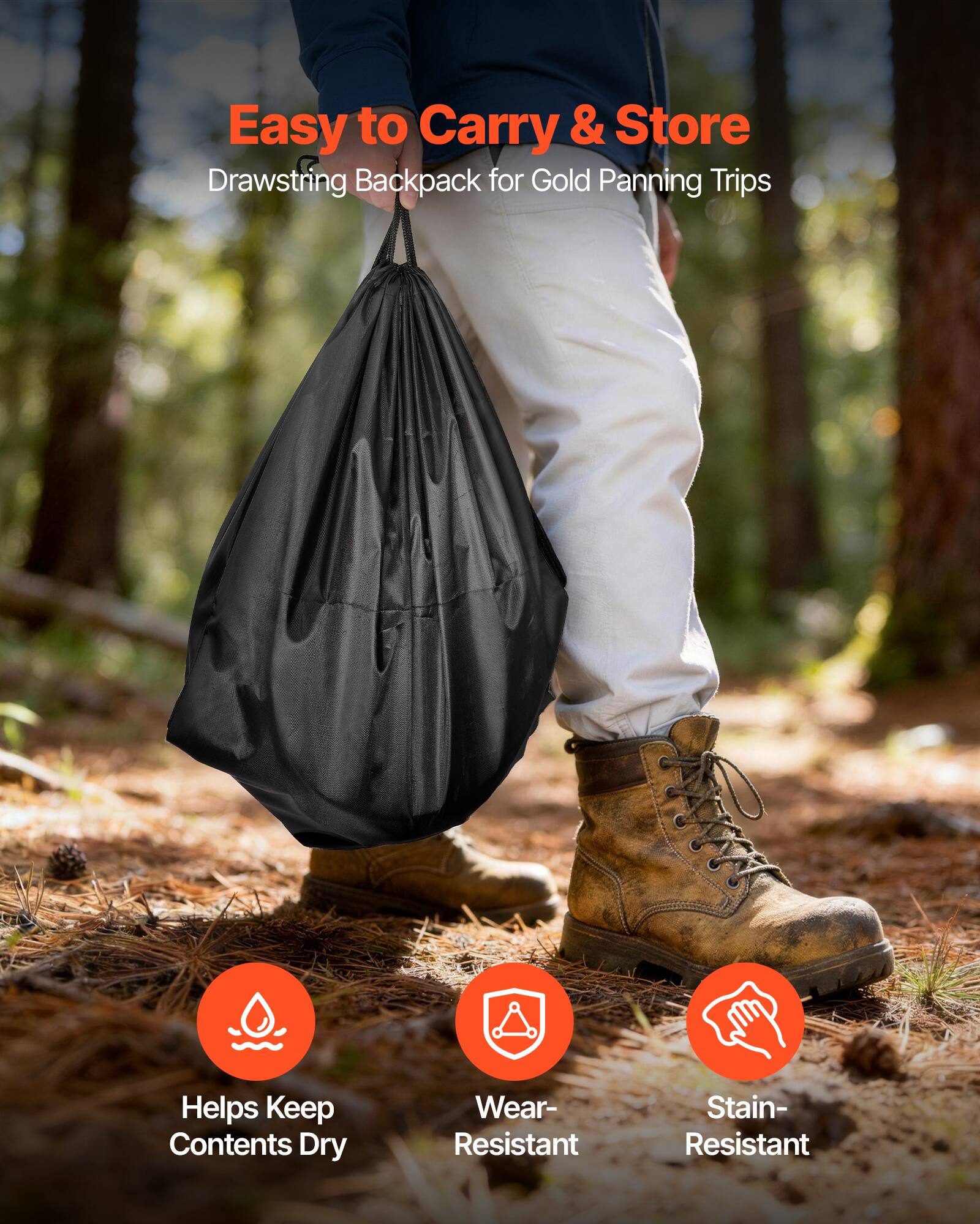 Easy to Carry & Store  
Drawstring Backpack for Gold Panning Trips  
Helps Keep Contents Dry  
Wear-Resistant  
Stain-Resistant