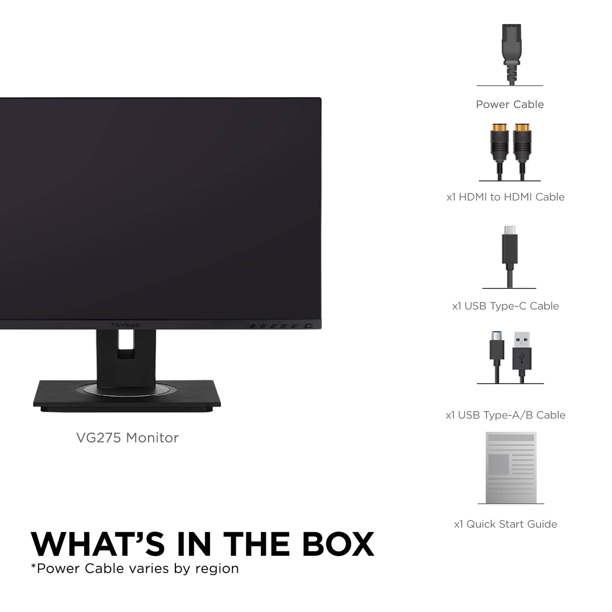 The text on the image is grouped and corrected as follows:
What's in the Box:
* Power Cable varies by region x1
* Quick Start Guide x1
* USB Type-C Cable x1
* USB Type-A/B Cable x1
* VG275 Monitor
