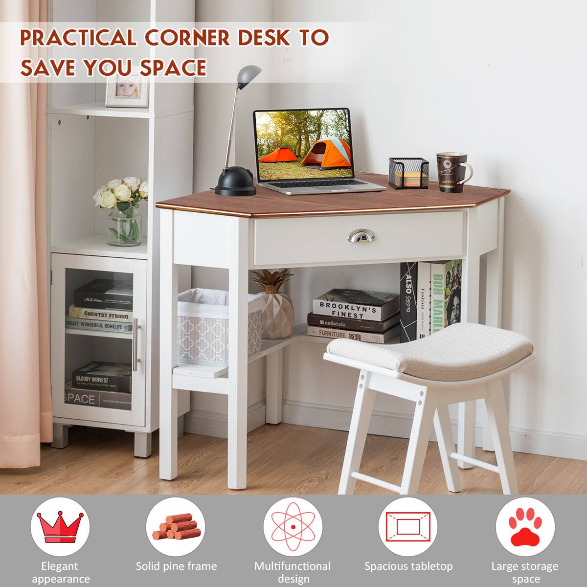 PRACTICAL CORNER DESK TO SAVE YOU SPACE Elegant appearance Solid pine frame Multifunctional Spacious tabletop design Large storage space