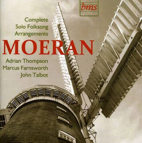 Complete Solo Folksong Arrangements  
MOERAN  
Adrian Thompson  
Marcus Farnsworth  
John Talbot  

bms