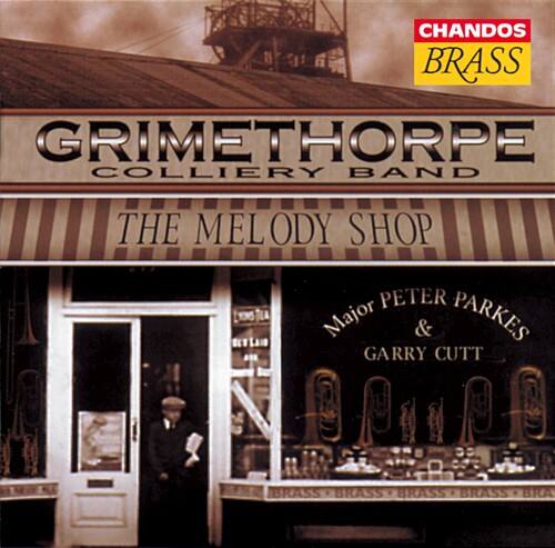 The Grimethorpe Colliery UK Coal Band - Melody Shop   - COMPACT DISCS [CD] price history on PriceWatchPro