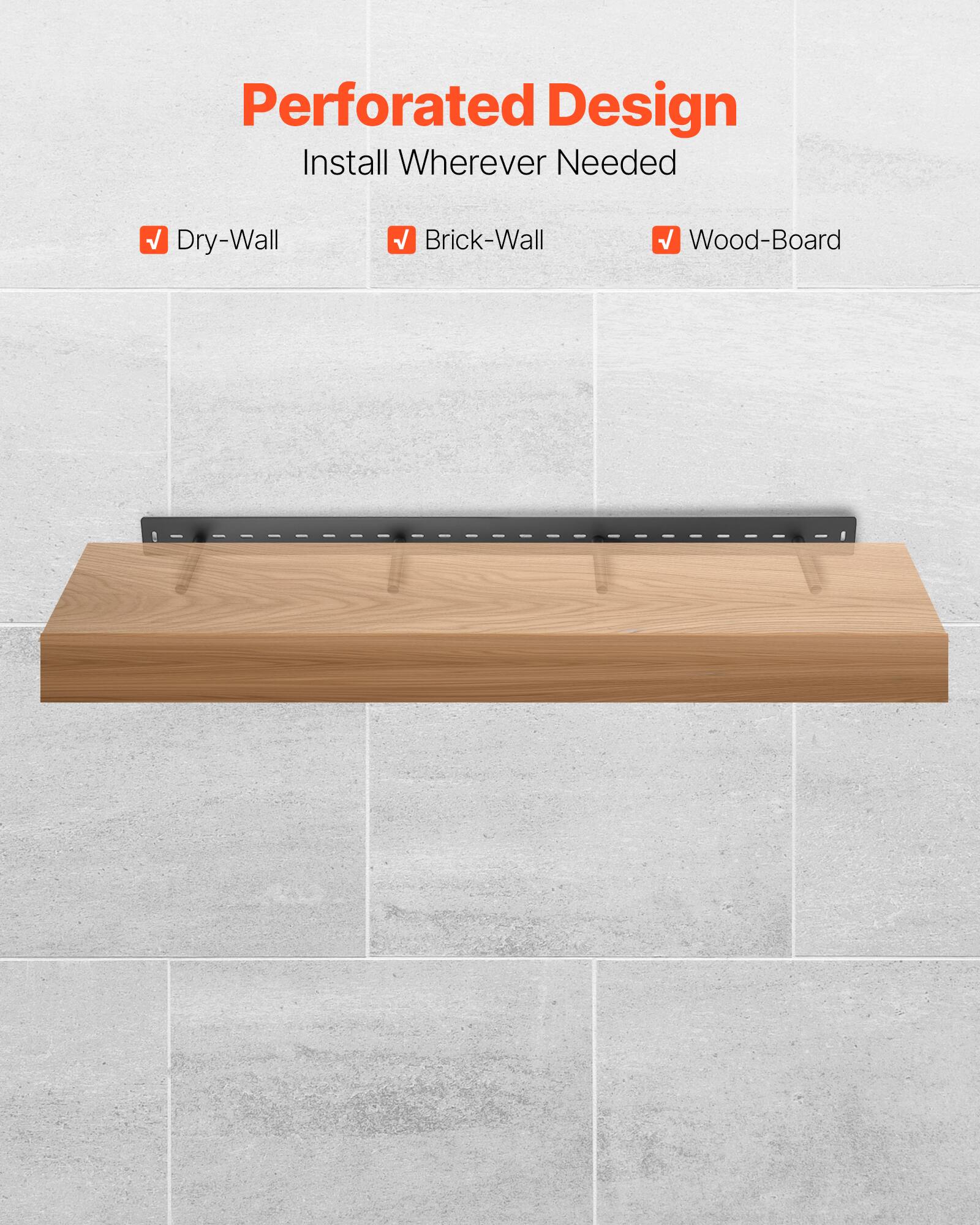 Perforated Design
Install Wherever Needed
Dry-Wall
Brick-Wall
Wood-Board