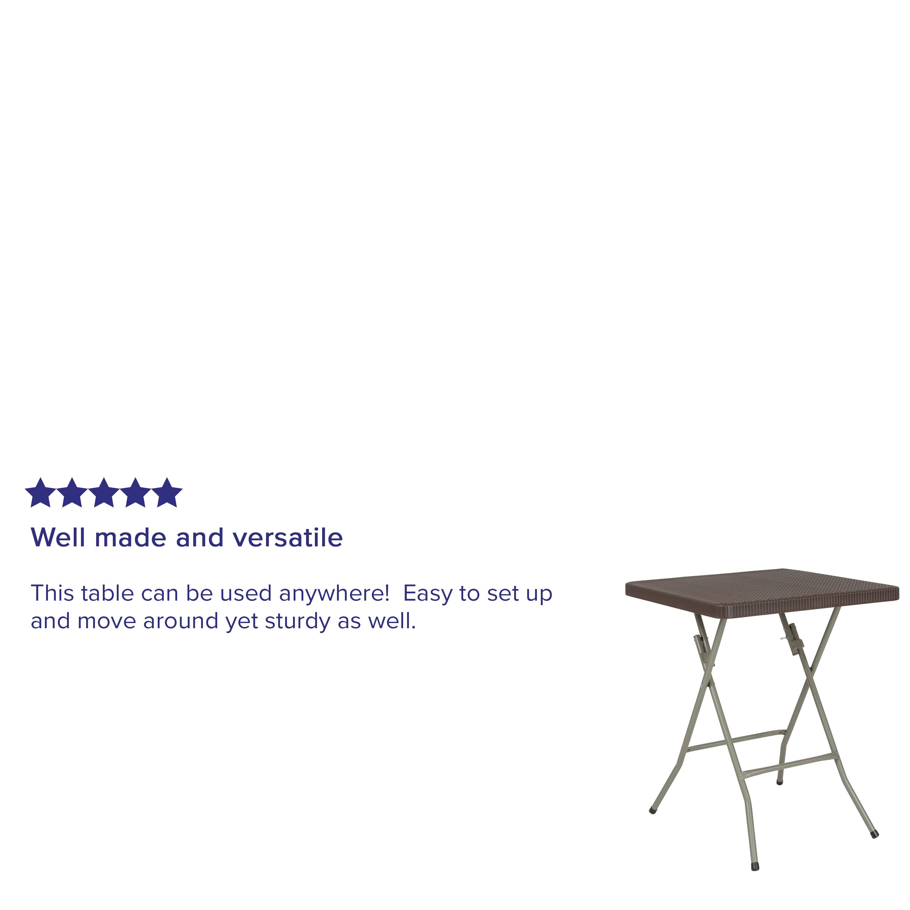 Well made and versatile

This table can be used anywhere! Easy to set up and move around yet sturdy as well.