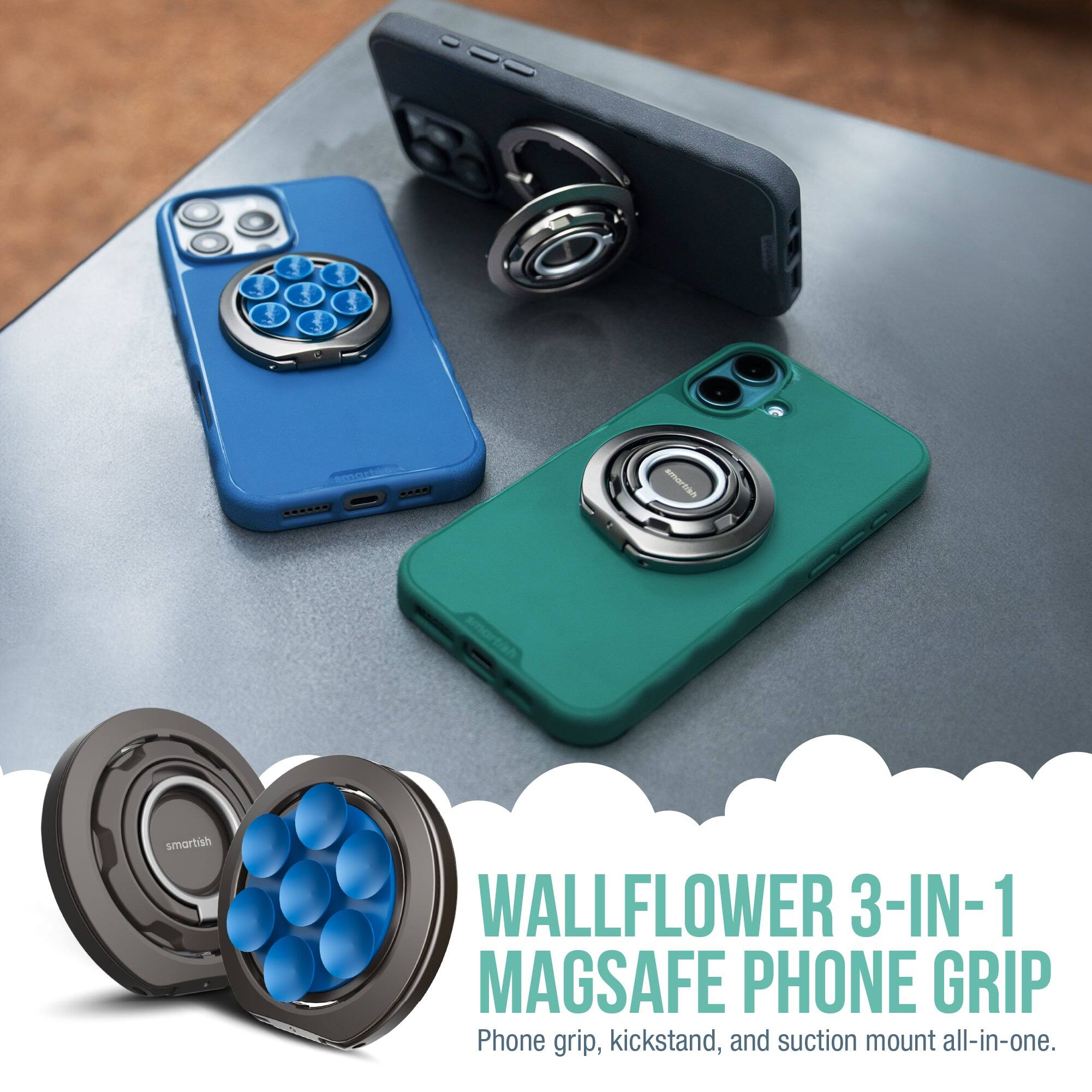 smartish WALLFLOWER 3-IN-1 MAGSAFE PHONE GRIP  
Phone grip, kickstand, and suction mount all-in-one.