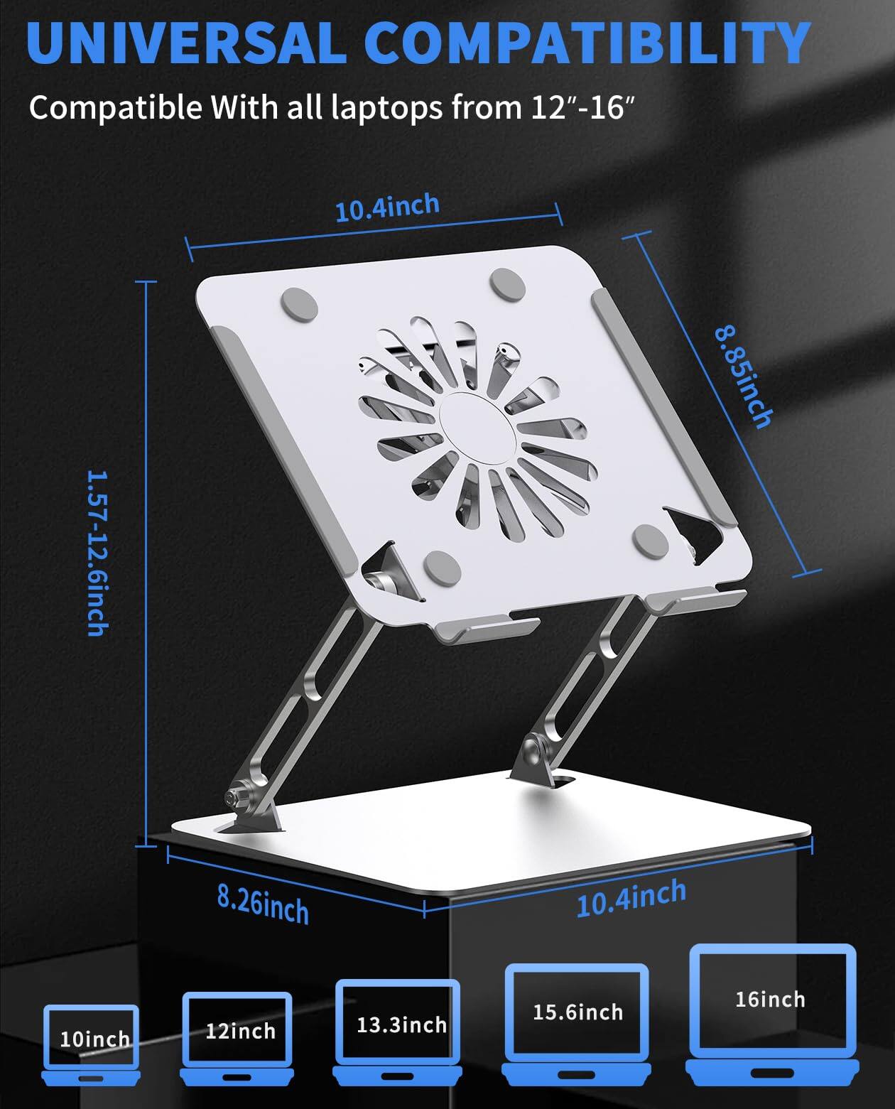 UNIVERSAL COMPATIBILITY  
Compatible With all laptops from 12"-16"  

10.4inch  
8.85inch  
8.26inch  
1.57-12.6inch  
10inch  
12inch  
13.3inch  
15.6inch  
16inch