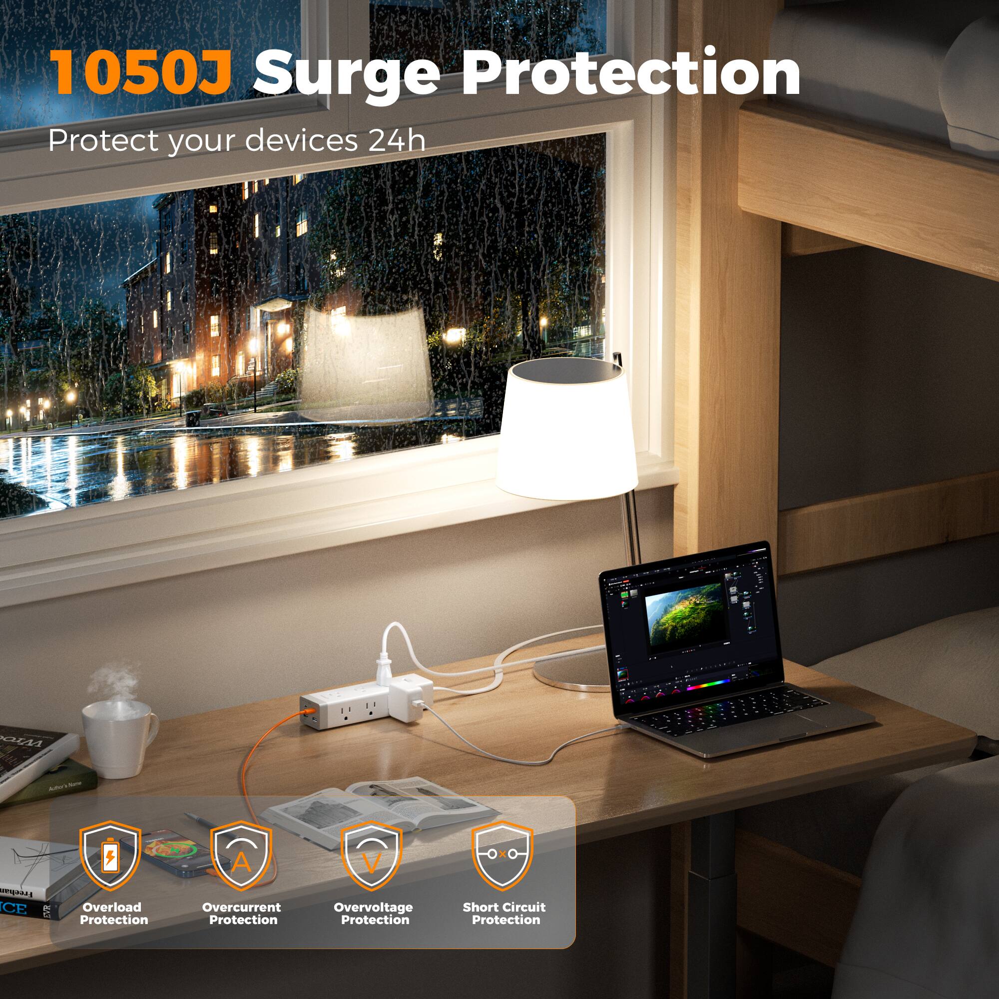 1050J Surge Protection  
Protect your devices 24h  

- Overload Protection  
- Overcurrent Protection  
- Overvoltage Protection  
- Short Circuit Protection
