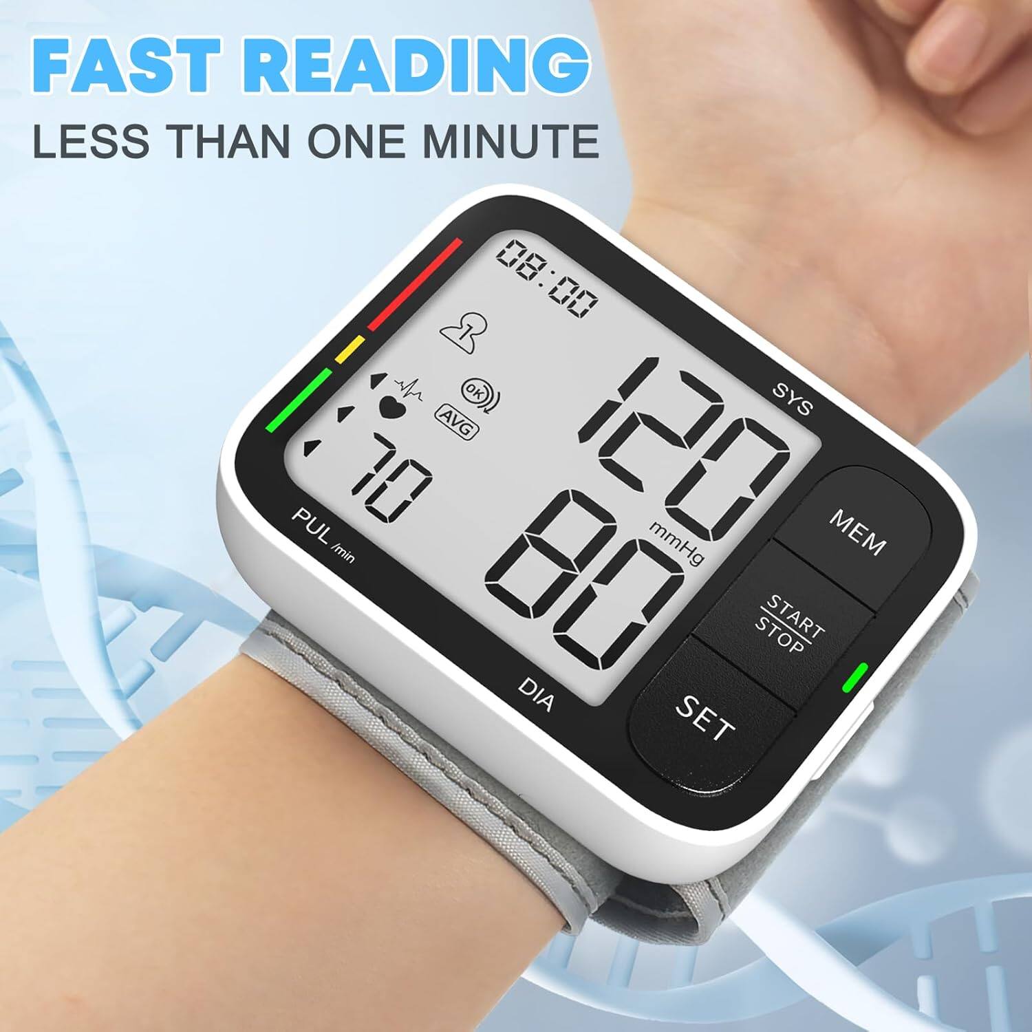 FAST READING LESS THAN ONE MINUTE

08:00

SYS 120 mmHg

PUL 70 /min

DIA 80

MEM

START STOP

SET