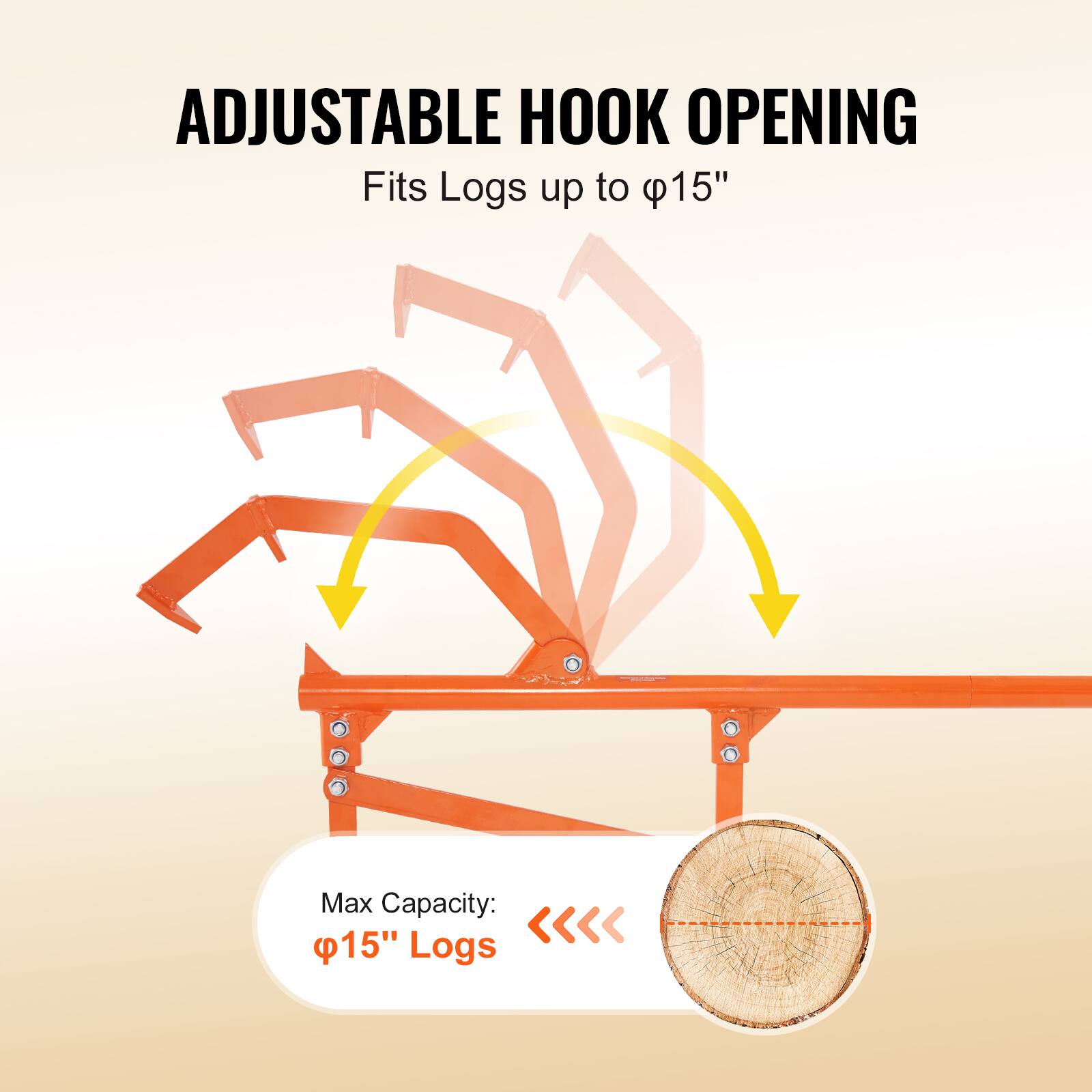 ADJUSTABLE HOOK OPENING  
Fits Logs up to Ø15"  

Max Capacity: Ø15" Logs