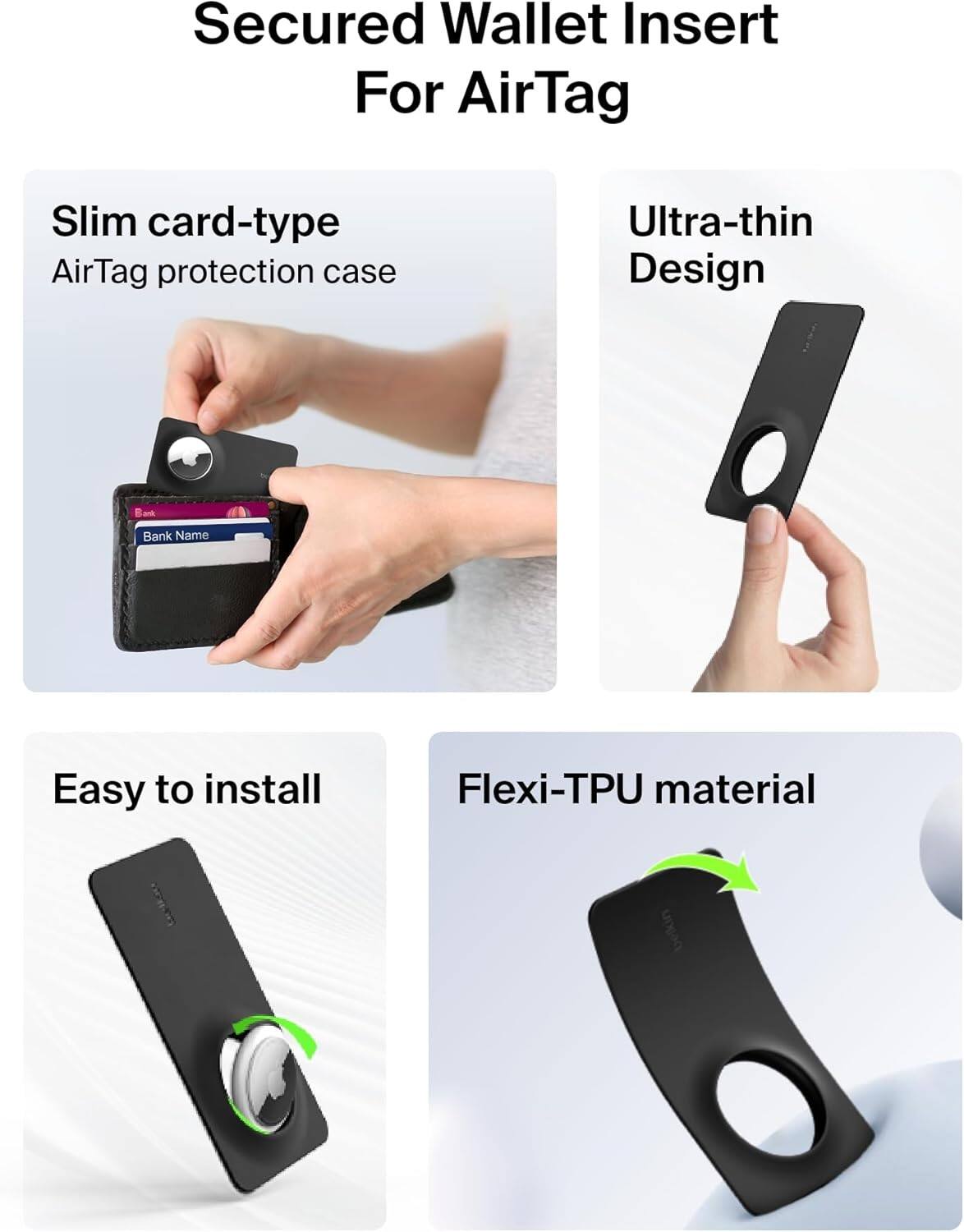 Secured Wallet Insert For AirTag: Slim card-type AirTag protection case, Ultra-thin Design, Bo Bank Name, Easy to install, Flexi-TPU material.