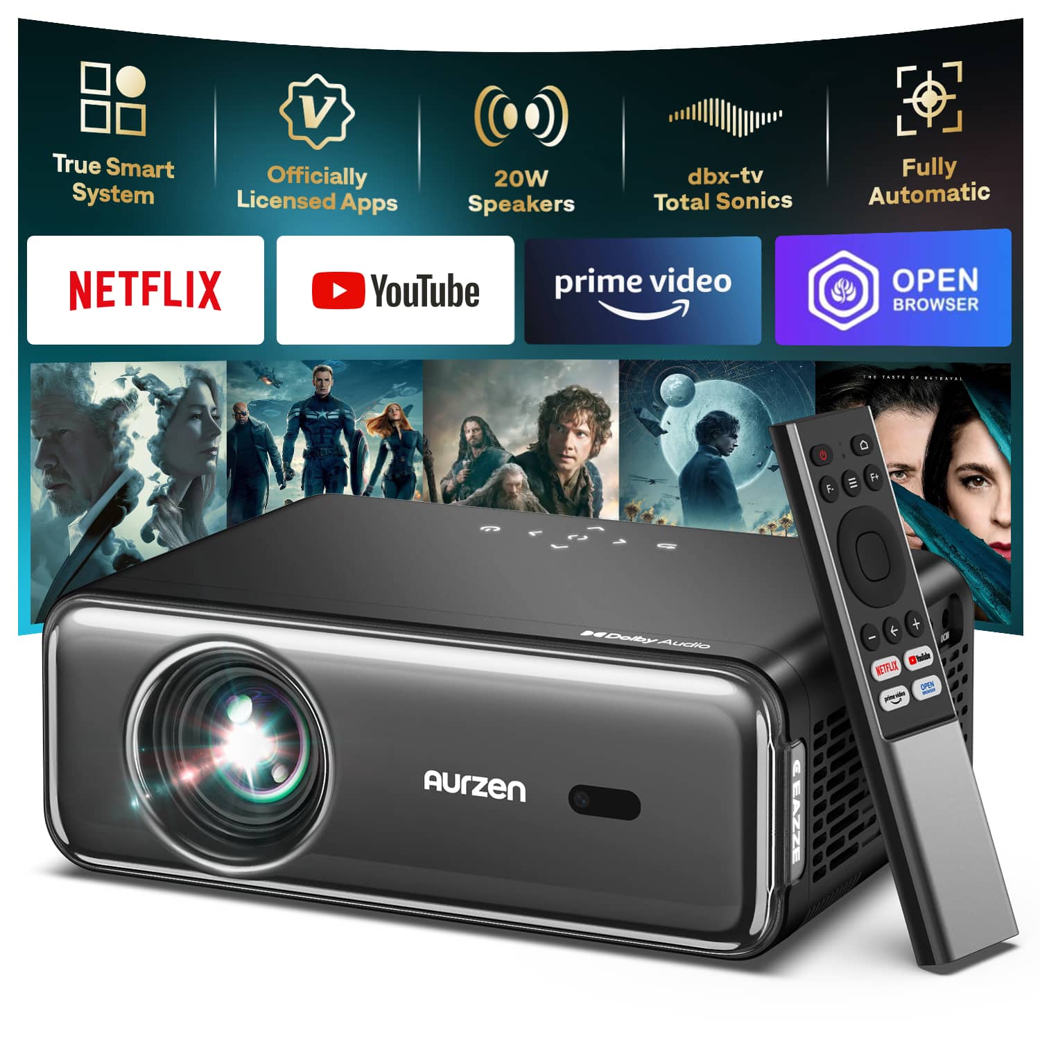 True Smart System
Officially Licensed Apps
20W Speakers
dbx-tv Total Sonics
Fully Automatic
NETFLIX
YouTube
prime video
OPEN BROWSER
Aurzen