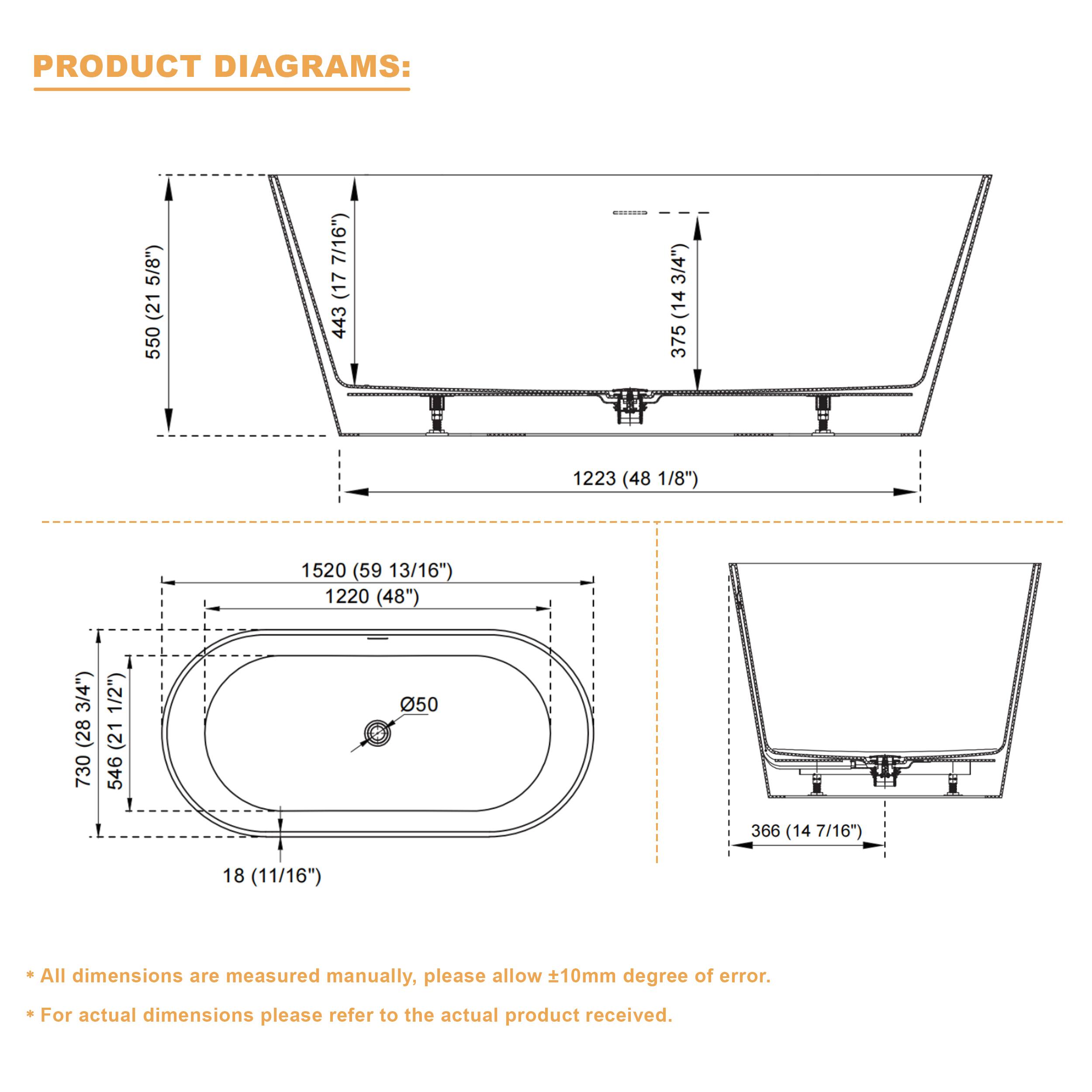 PRODUCT DIAGRAMS:  
550 (21 5/8")  
443 (17 7/16")  
375 (14 3/4")  
1223 (48 1/8")  
1520 (59 13/16")  
1220 (48")  
730 (28 3/4")  
546 (21 1/2")  
366 (14 7/16")  
18 (11/16")  

*All dimensions are measured manually, please allow ±10mm degree of error.  
*For actual dimensions please refer to the actual product received.