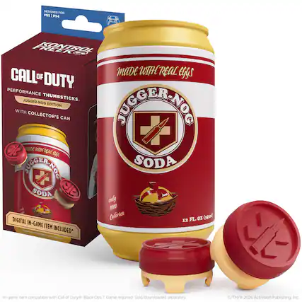 DESIGNED FOR: PS5 | PS4
KONTROL FREAKS
CALL OF DUTY PERFORMANCE THUMBSTICKS
JUGGER-NOG EDITION WITH COLLECTOR'S CAN
MADE WITH REAL EGGS
JUGGER-NOG SODA
12 FL. OZ. (355ml)
ONLY 1000 CALORIES
DIGITAL IN-GAME ITEM INCLUDED*
In-game item compatible with Call of Duty: Black Ops 7. Game required. Sold/downloaded separately.
©/TM/® 2026 Activision Publishing, Inc.
