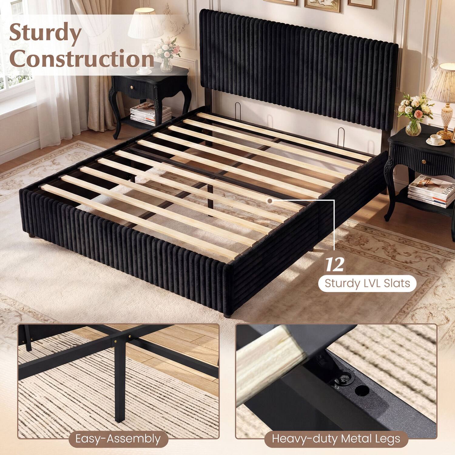 Sturdy Construction  
12 Sturdy LVL Slats  
Easy-Assembly  
Heavy-duty Metal Legs