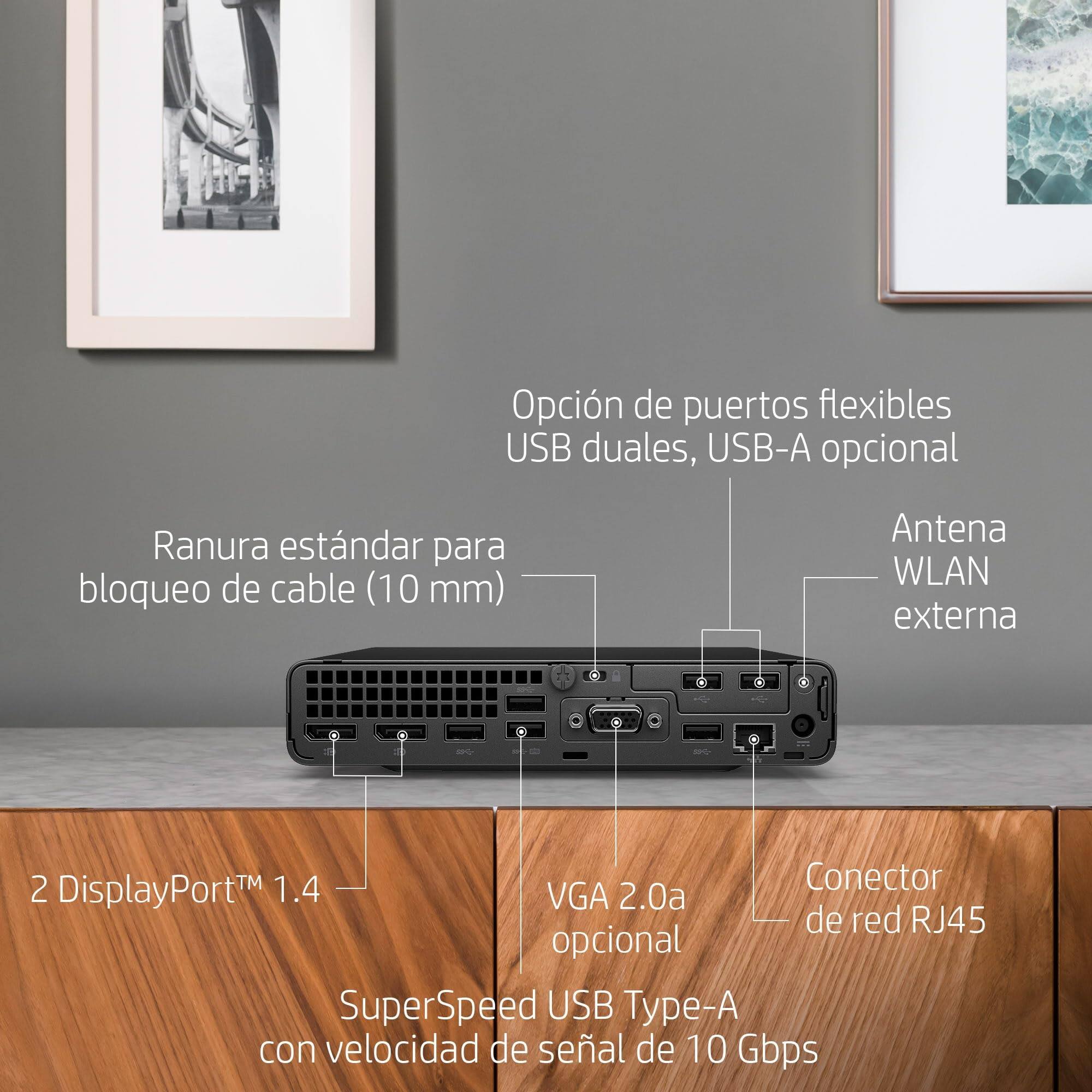 Opción de puertos flexibles USB duales, USB-A opcional  
Ranura estándar para bloqueo de cable (10 mm)  
Antena WLAN externa  
2 DisplayPort™ 1.4  
VGA 2.0a opcional  
Conector de red RJ45  
SuperSpeed USB Type-A con velocidad de señal de 10 Gbps