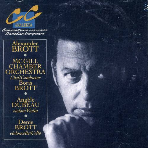 ANALEKTA  
Composition sanadienne  
Canadian Composer

Alexander Brott  
McGill Chamber Orchestra  
Chef/Conductor Boris Brott  
Angele Dubeau violon/Violin  
Denis Brott violoncelle/Cello