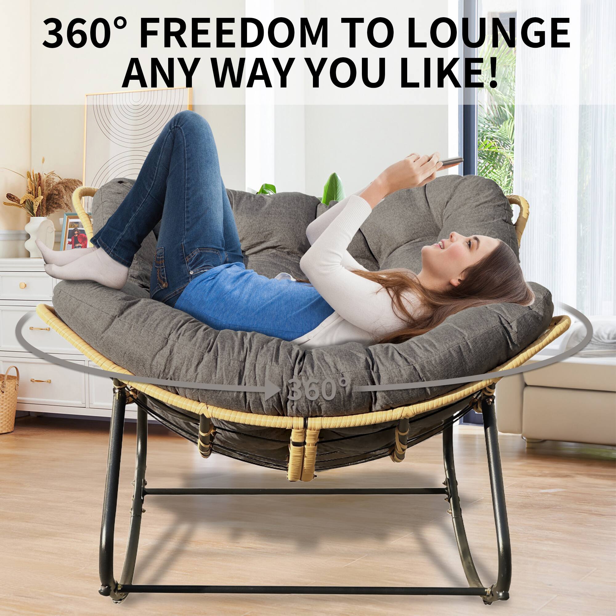 360° FREEDOM TO LOUNGE ANY WAY YOU LIKE!
