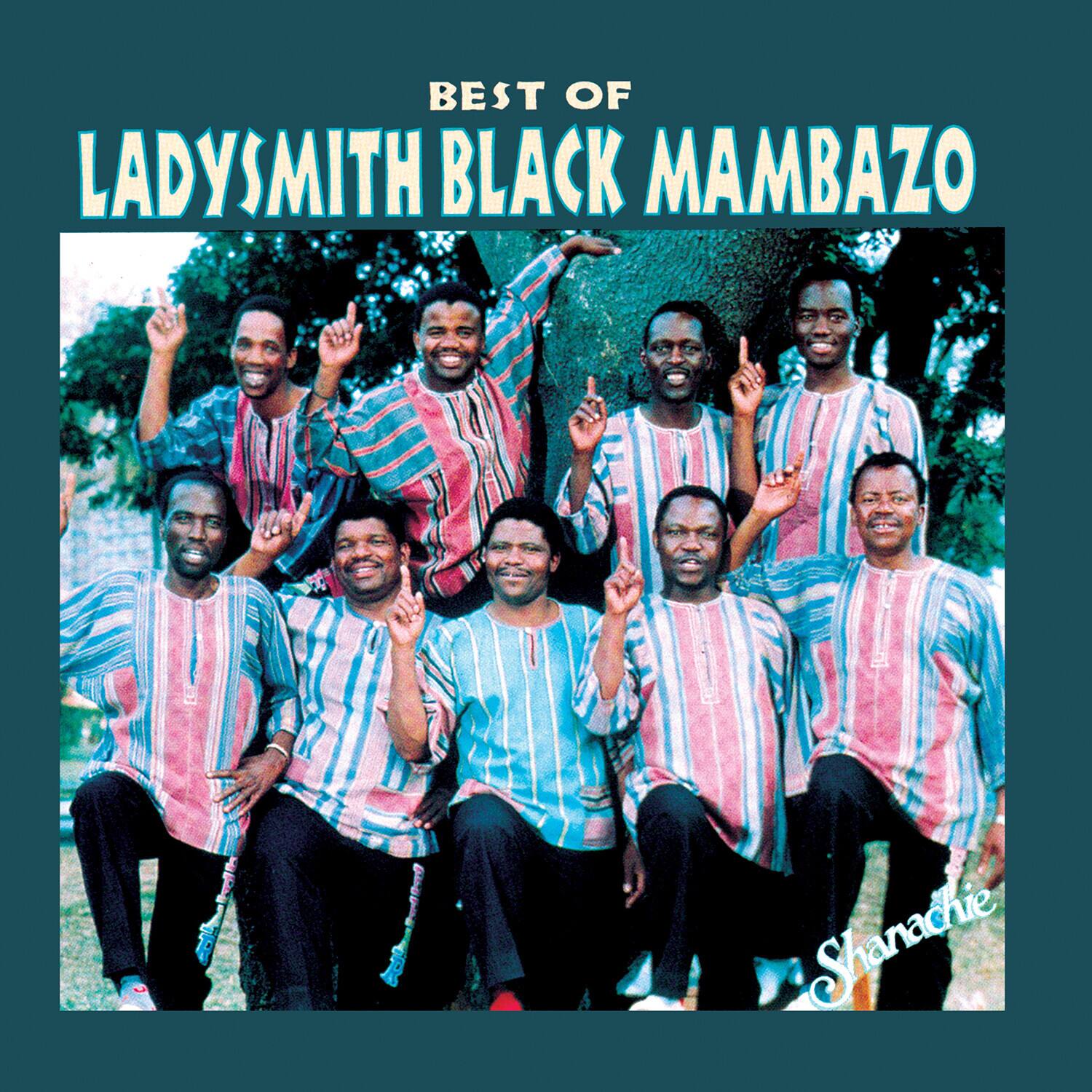 BEST OF  
LADYSMITH BLACK MAMBAZO  

Shanachie
