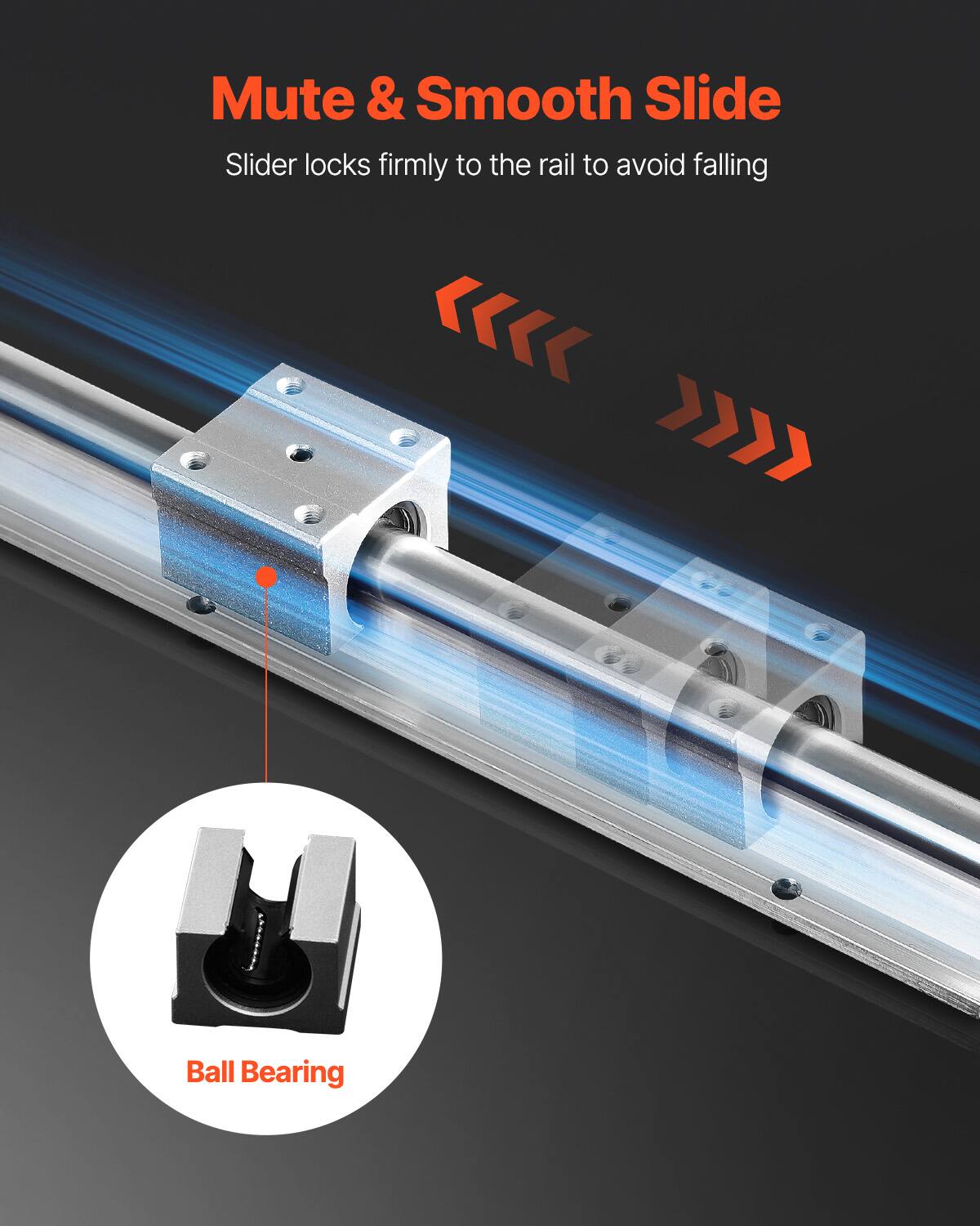 Mute & Smooth Slide  
Slider locks firmly to the rail to avoid falling  

Ball Bearing