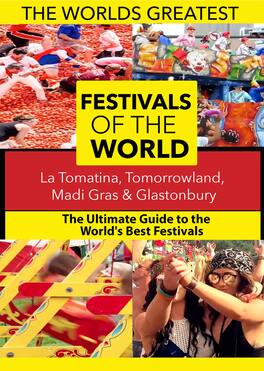 The World's Best Festivals: La Tomatina, Tomorrowland, Madi Gras & Glastonbury - DVD
