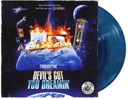 Through Fire - Devil's Got You Dreamin' - VINYL LP