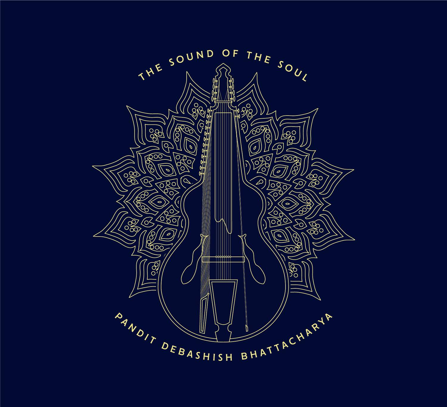 The Sound of the Soul  
Pandit Debashish Bhattacharya