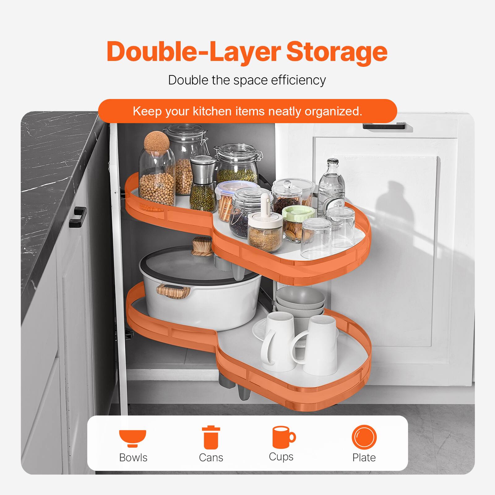 Double-Layer Storage  
Double the space efficiency  
Keep your kitchen items neatly organized.  

Bowls  
Cans  
Cups  
Plate