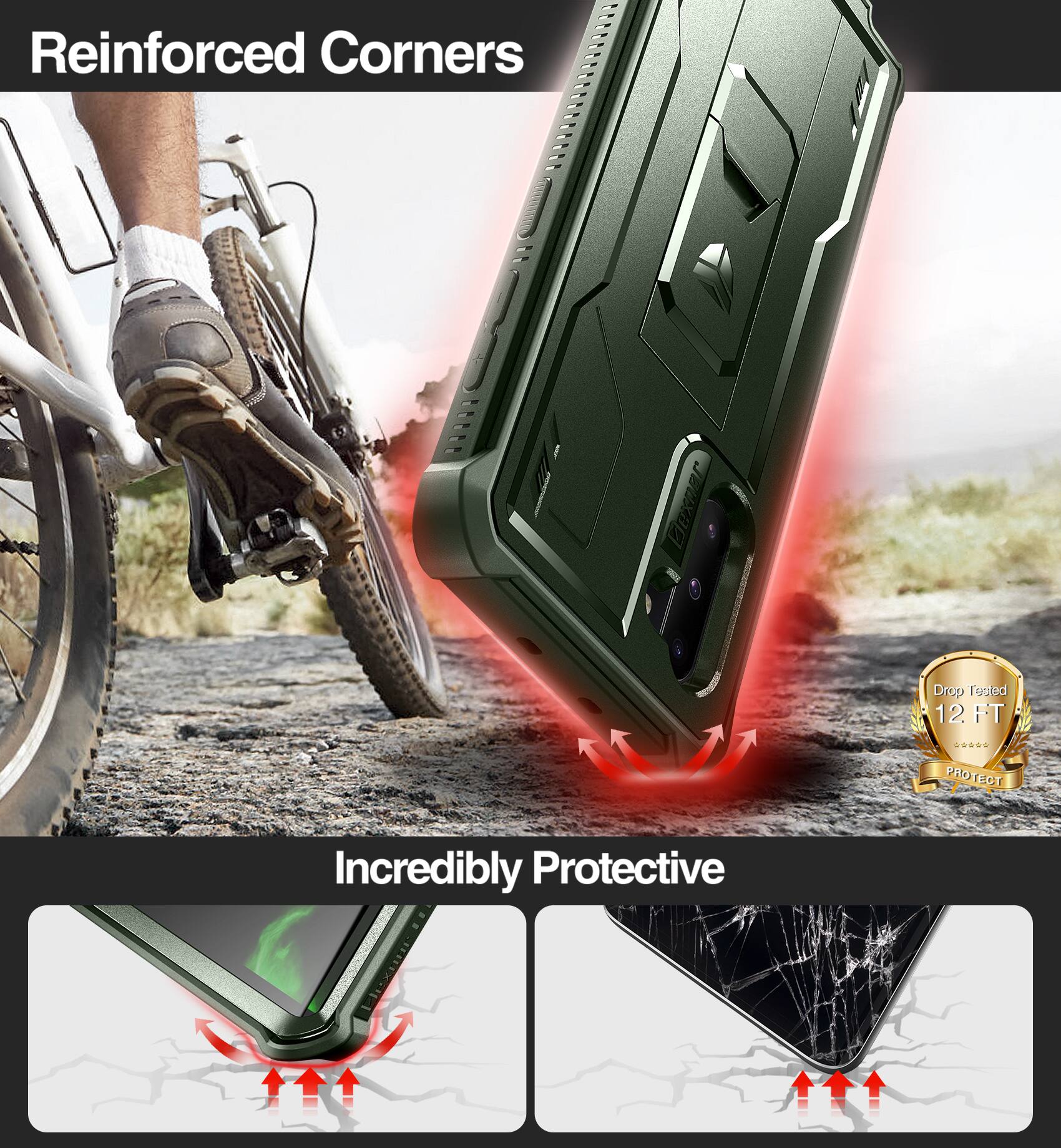 Reinforced Corners

Incredibly Protective

Drop Tested 12 FT

Protect