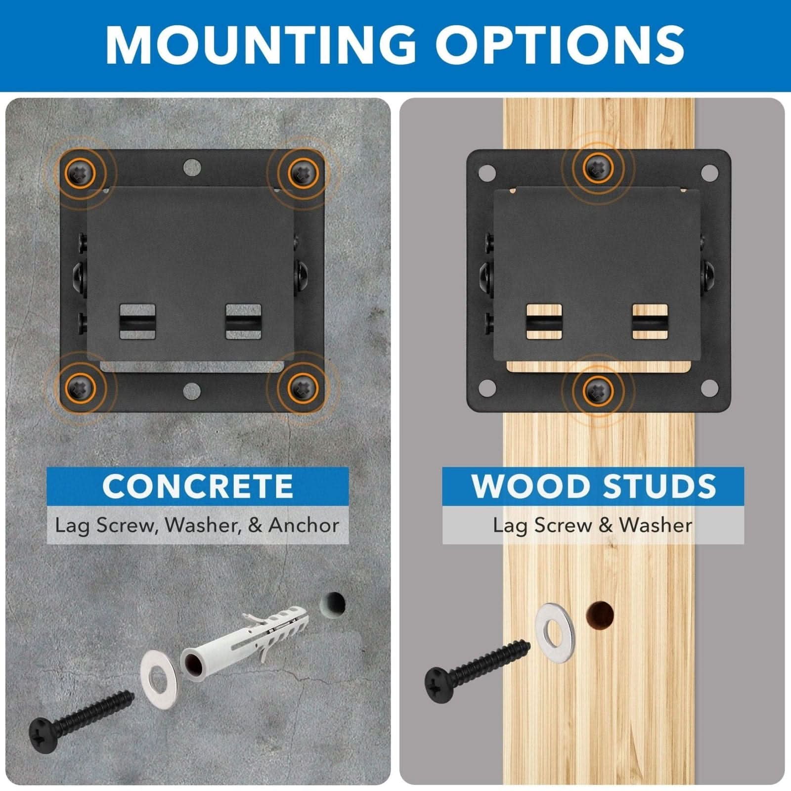 MOUNTING OPTIONS

CONCRETE
Lag Screw, Washer, & Anchor

WOOD STUDS
Lag Screw & Washer