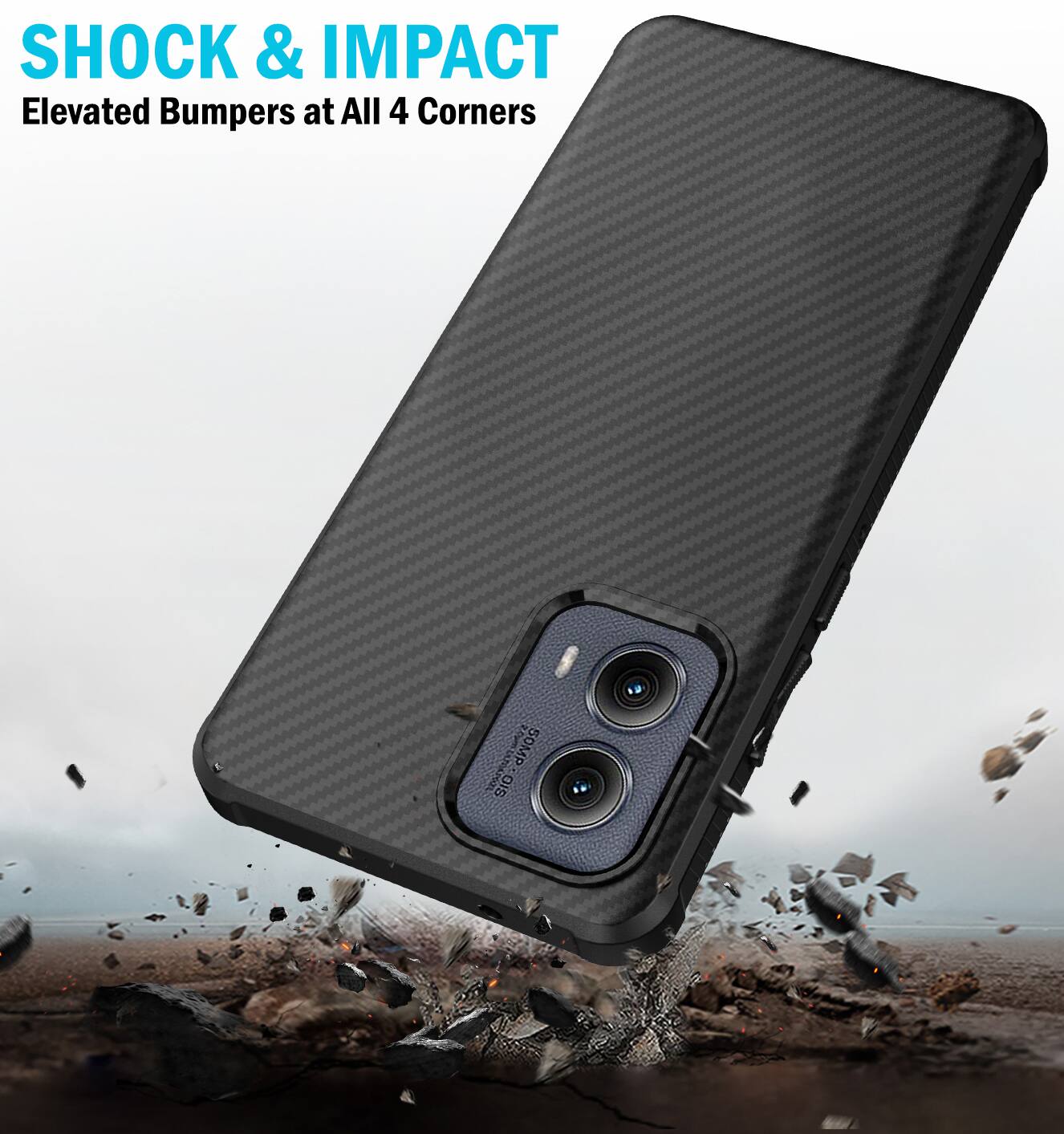 SHOCK & IMPACT  
Elevated Bumpers at All 4 Corners