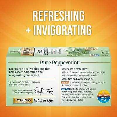 **REFRESHING + INVIGORATING**

**Pure Peppermint**

Experience a refreshing cup that helps soothe digestion and invigorates your senses.

**What does it taste like?**
A blend of pure peppermint herbal tea that tastes fresh, invigorating, and naturally sweet.

**Want tips on how to make it?**

**Hot Tea:**
Pour boiling water over tea bag, steep for 3-4 minutes, remove & enjoy!

**Iced Tea:**
Fill half a pitcher with boiling water, steep tea bags for 3 minutes, remove, add 4 ice tea bags desired strength. OR use 1 tea bag in a heat-resistant glass. Enjoy immediately!

"At Twinings, We Believe in Living Well and Enjoying Life."

Stephen Twining, Master Blender
6th Generation, Twining Family

**TWININGS**
Drink in Life