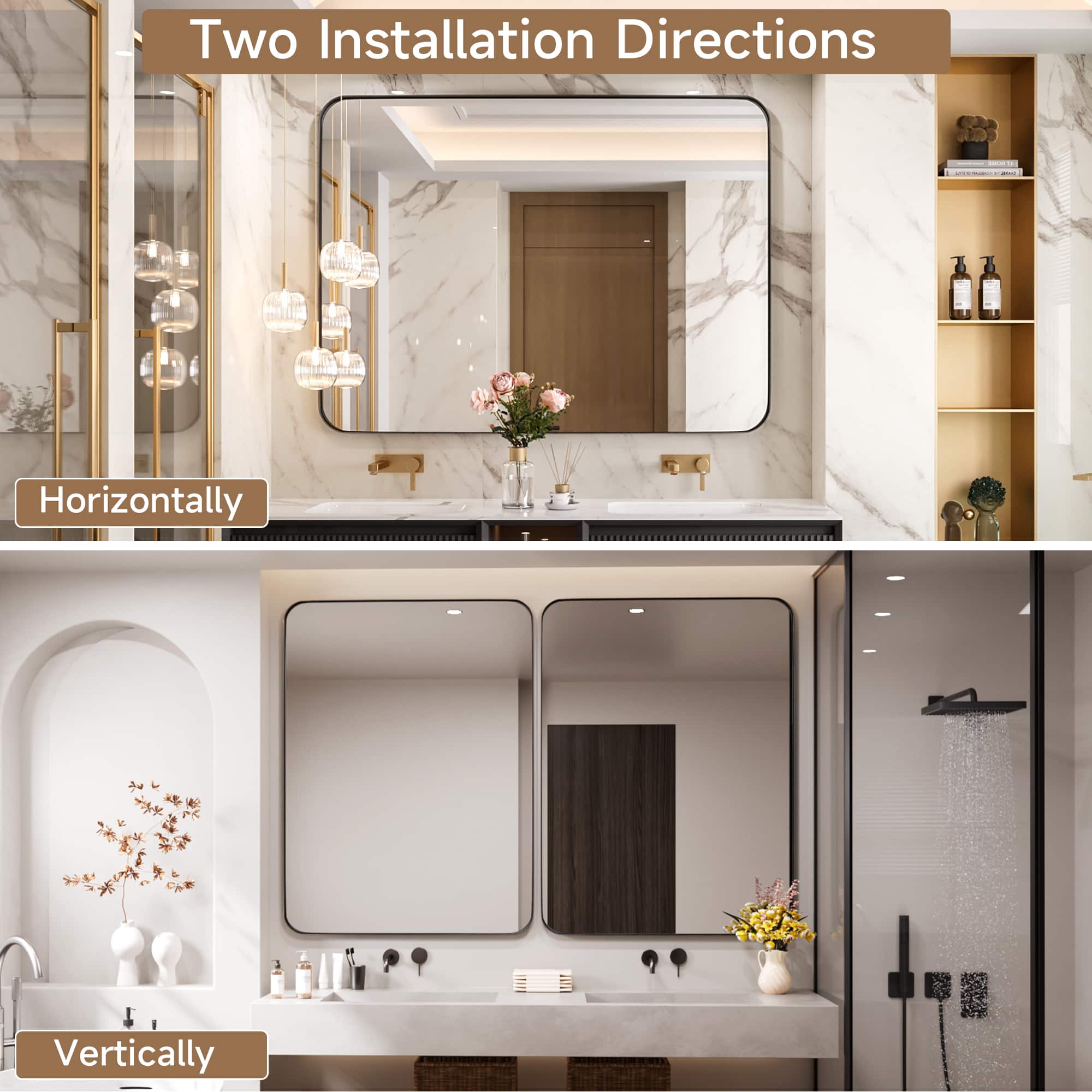 Two Installation Directions: Horizontally Vertically