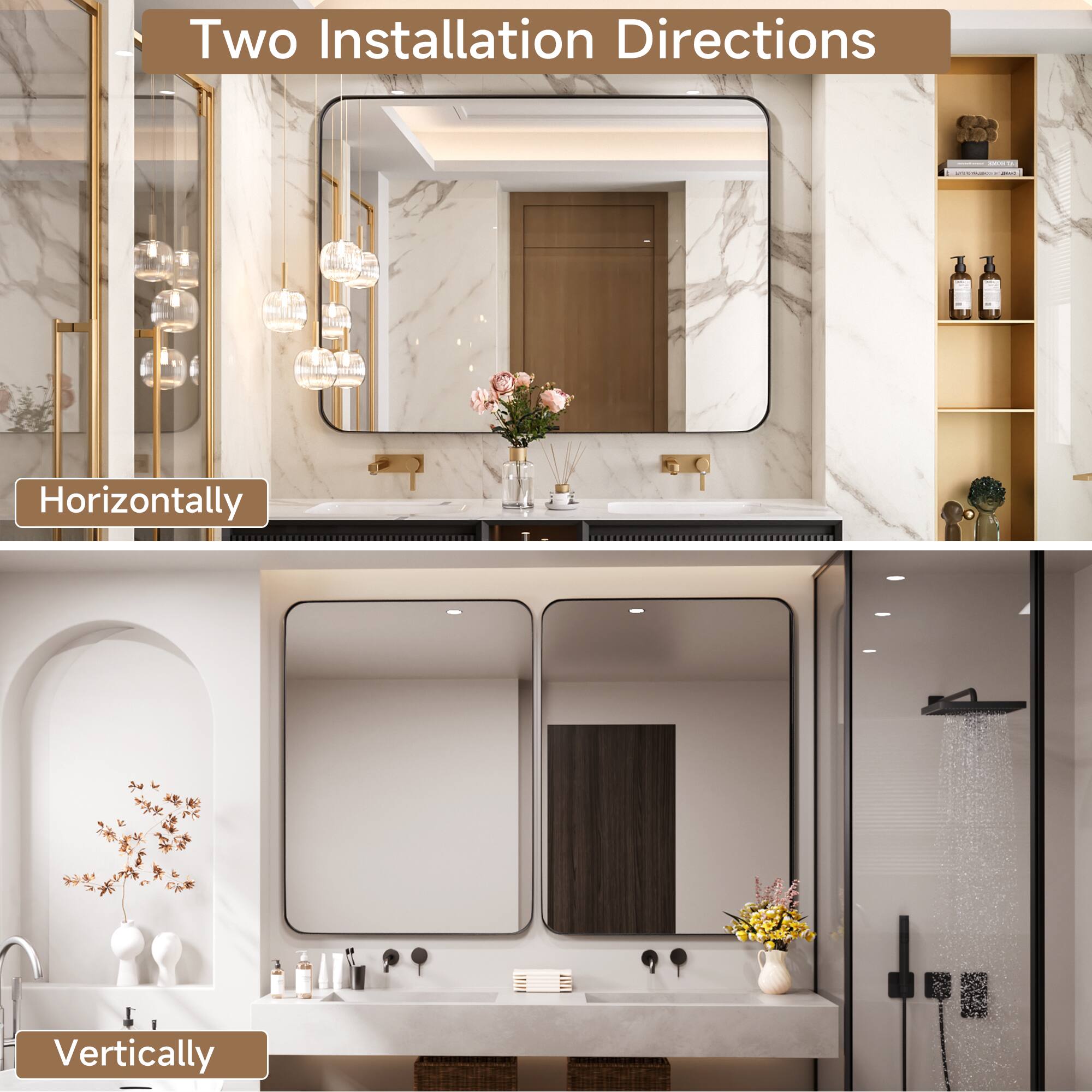 Two Installation Directions: Horizontally Vertically
