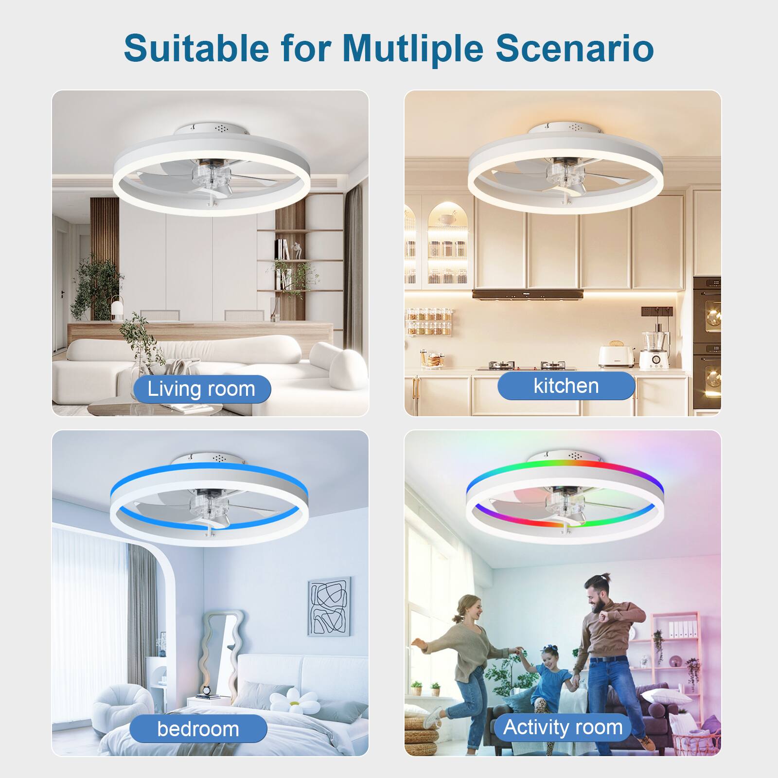 Suitable for Multiple Scenario

- Living room
- Kitchen
- Bedroom
- Activity room