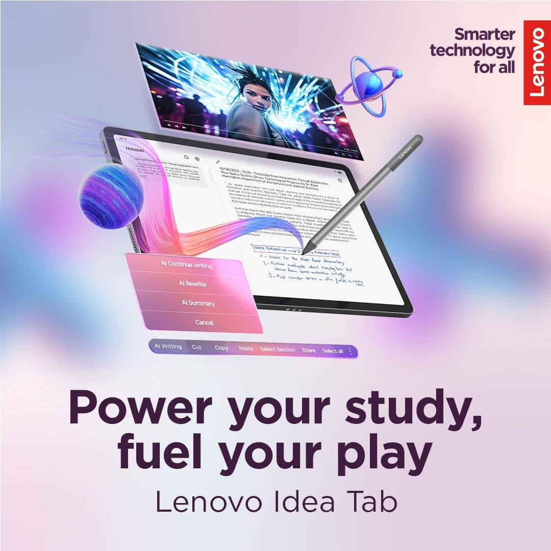 Notepad  
SKK  
10/08/2025 2025 Souven Calories to  
this Exploration bactos  
Smarter technology for all Lenovo  
AI Continue writing  
AI Rewrite  
AI Summary  
Cancel  
A) Writing Cut  
Copy  
Paste Select Section Share Select all  
Power your study, fuel your play Lenovo Idea Tab