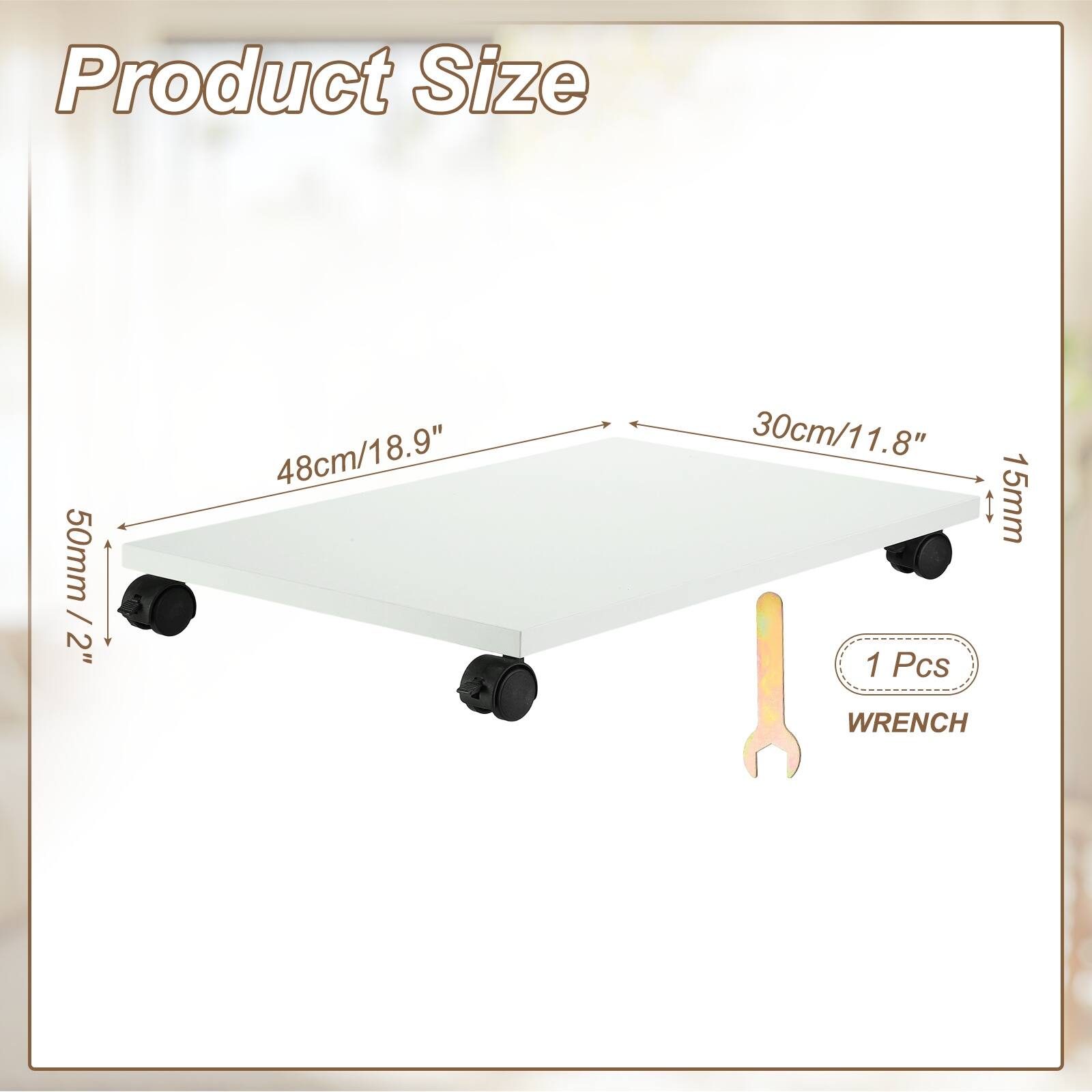 Product Size  
50mm / 2"  
48cm / 18.9"  
30cm / 11.8"  
1 Pcs  
15mm WRENCH