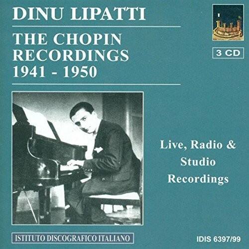 DINU LIPATTI  
THE CHOPIN RECORDINGS  
1941 - 1950  

3 CD  

Live, Radio & Studio Recordings  

ISTITUTO DISCOGRAFICO ITALIANO  
IDIS 6397/99