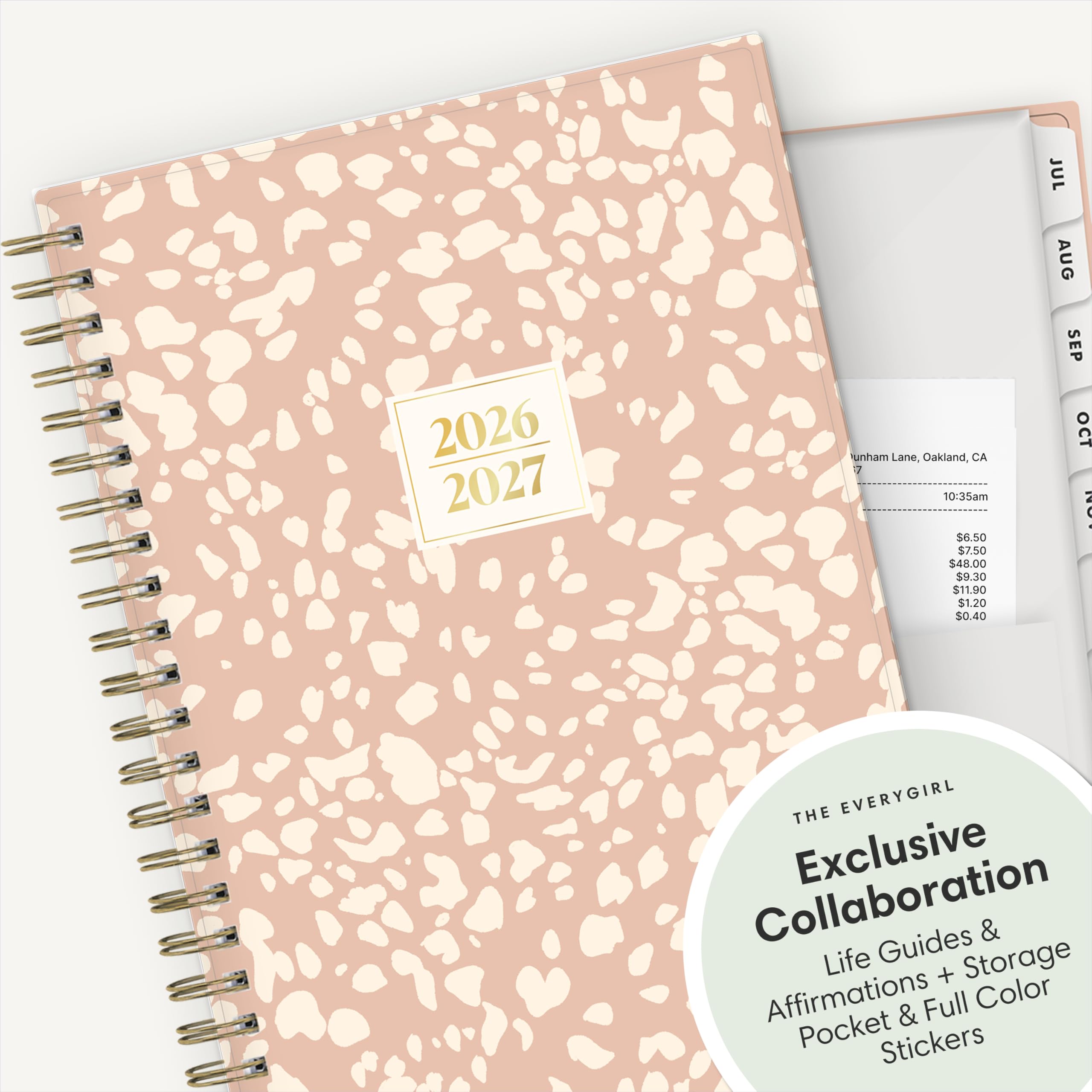 2026 2027

unham Lane, Oakland, CA  
7 10:35am  
$6.50 $7.50 $48.00 $9.30 $11.90 $1.20 $0.40

JUL AUG SEP OCT

THE EVERYGIRL Collaboration Exclusive Guides & Life + Storage Affirmations & Full Color Pocket Stickers