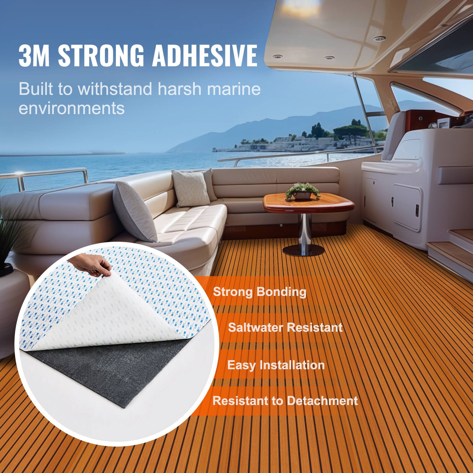 3M STRONG ADHESIVE  
Built to withstand harsh marine environments  

- Strong Bonding  
- Saltwater Resistant  
- Easy Installation  
- Resistant to Detachment