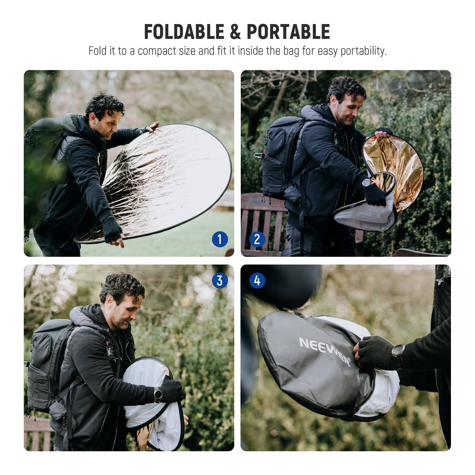 FOLDABLE & PORTABLE

Fold it to a compact size and fit it inside the bag for easy portability.

1 2 3 4

NEEWER