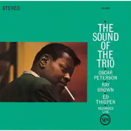 Oscar Peterson - The Sound Of The Trio - UHQCD - COMPACT DISCS