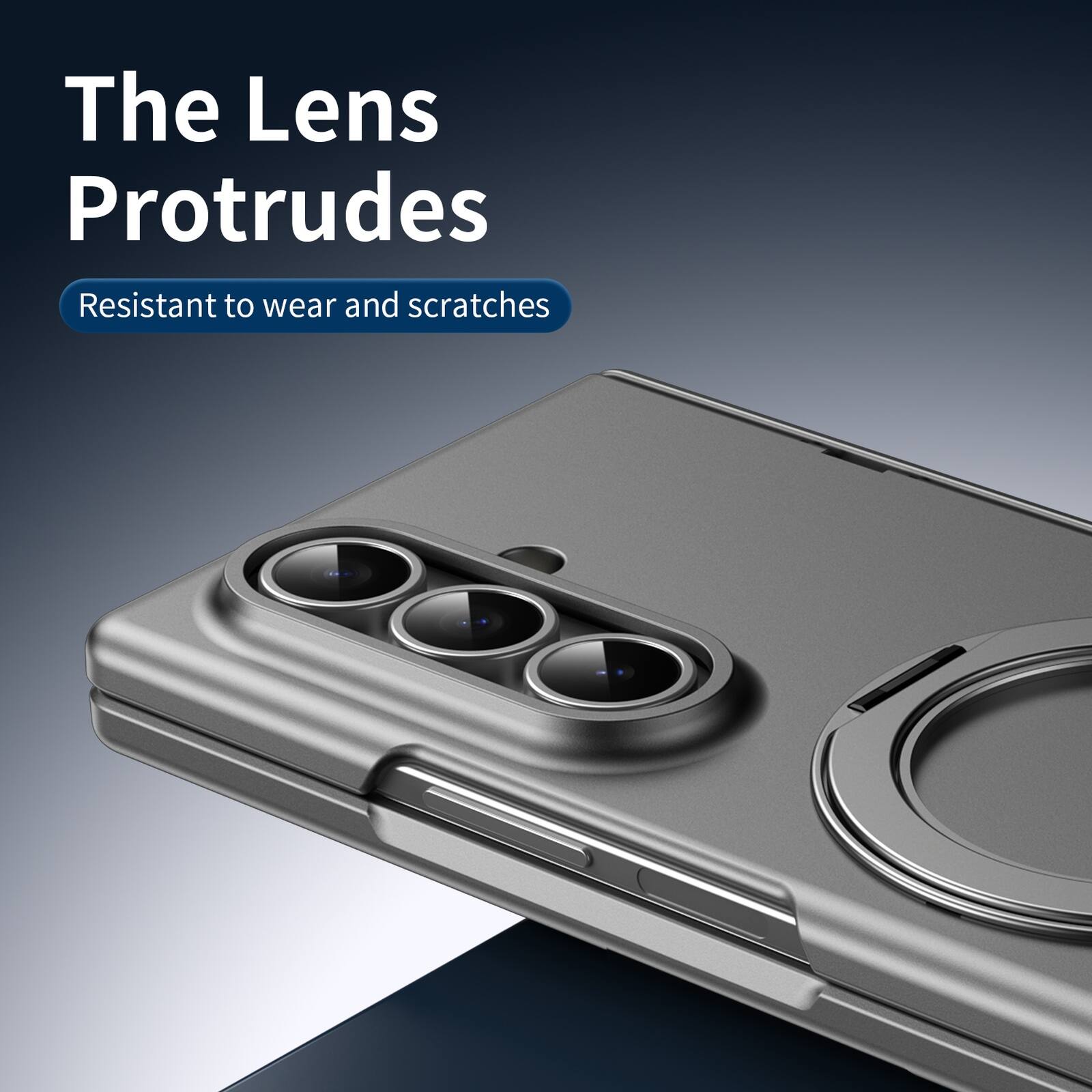 The Lens Protrudes  
Resistant to wear and scratches